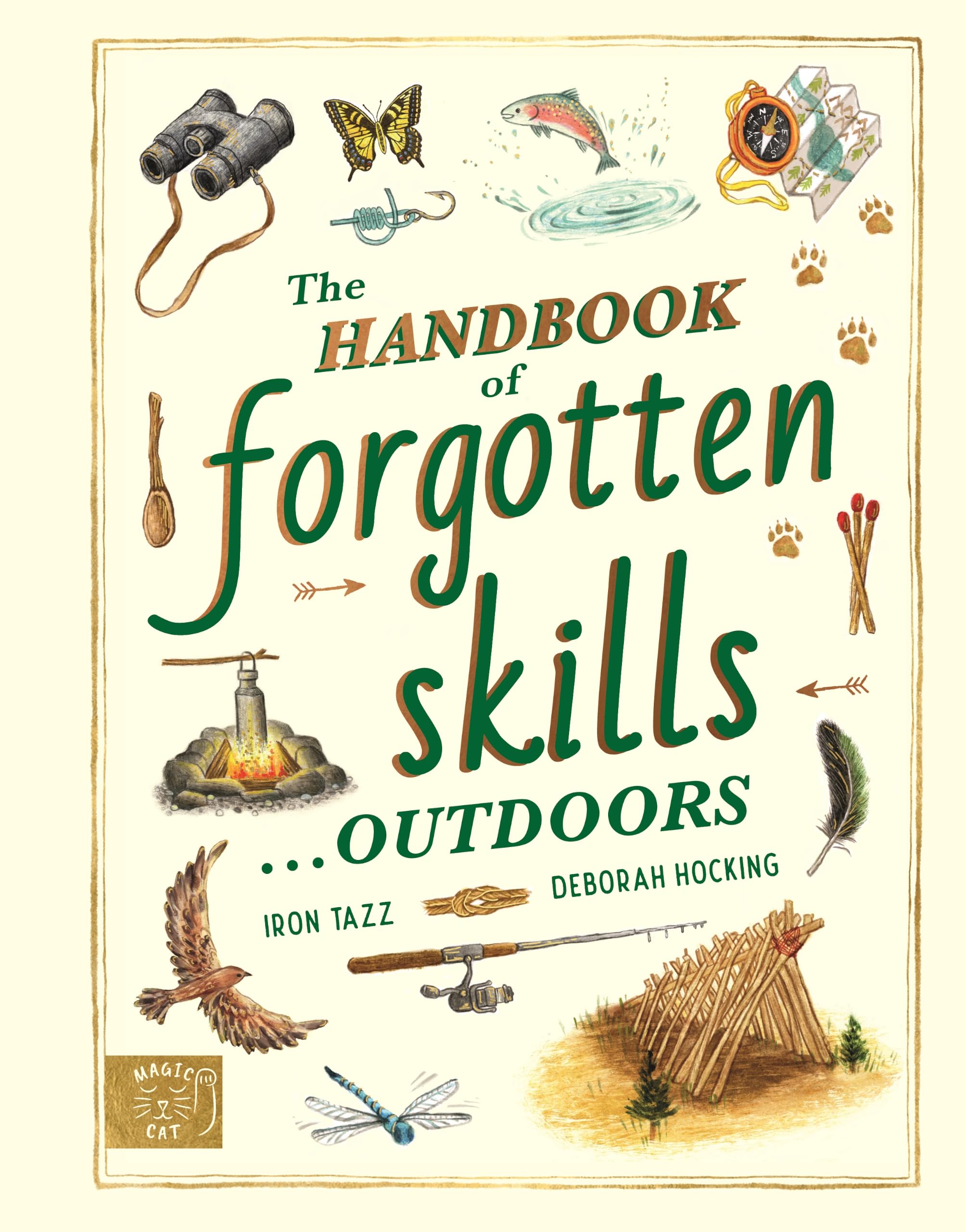 The Handbook of Forgotten Skills Outdoors
