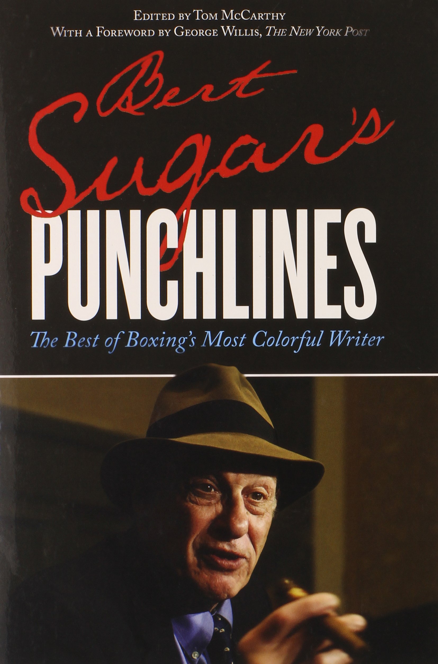Buy Bert Sugar's Punchlines: The Best of Boxing's Most Colorful Writer — BookShops.in