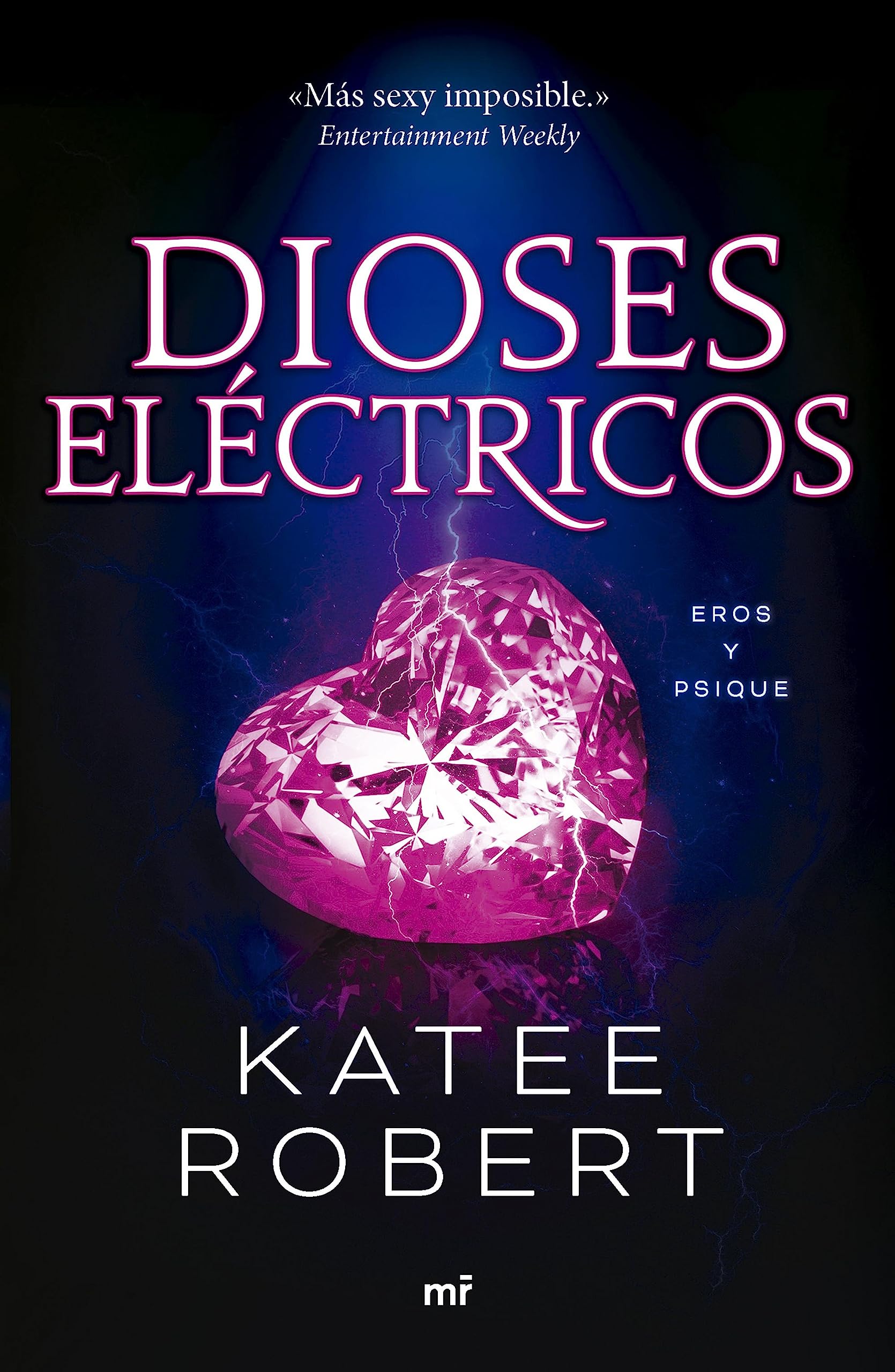Dioses eléctricos (Electric Idol) (Dark Olympus) (Spanish Edition)