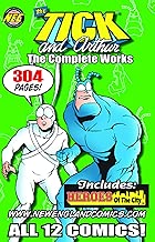 The TICK and ARTHUR The Complete Works (The TICK and ARTHUR The Complete Works, Vol. 1)