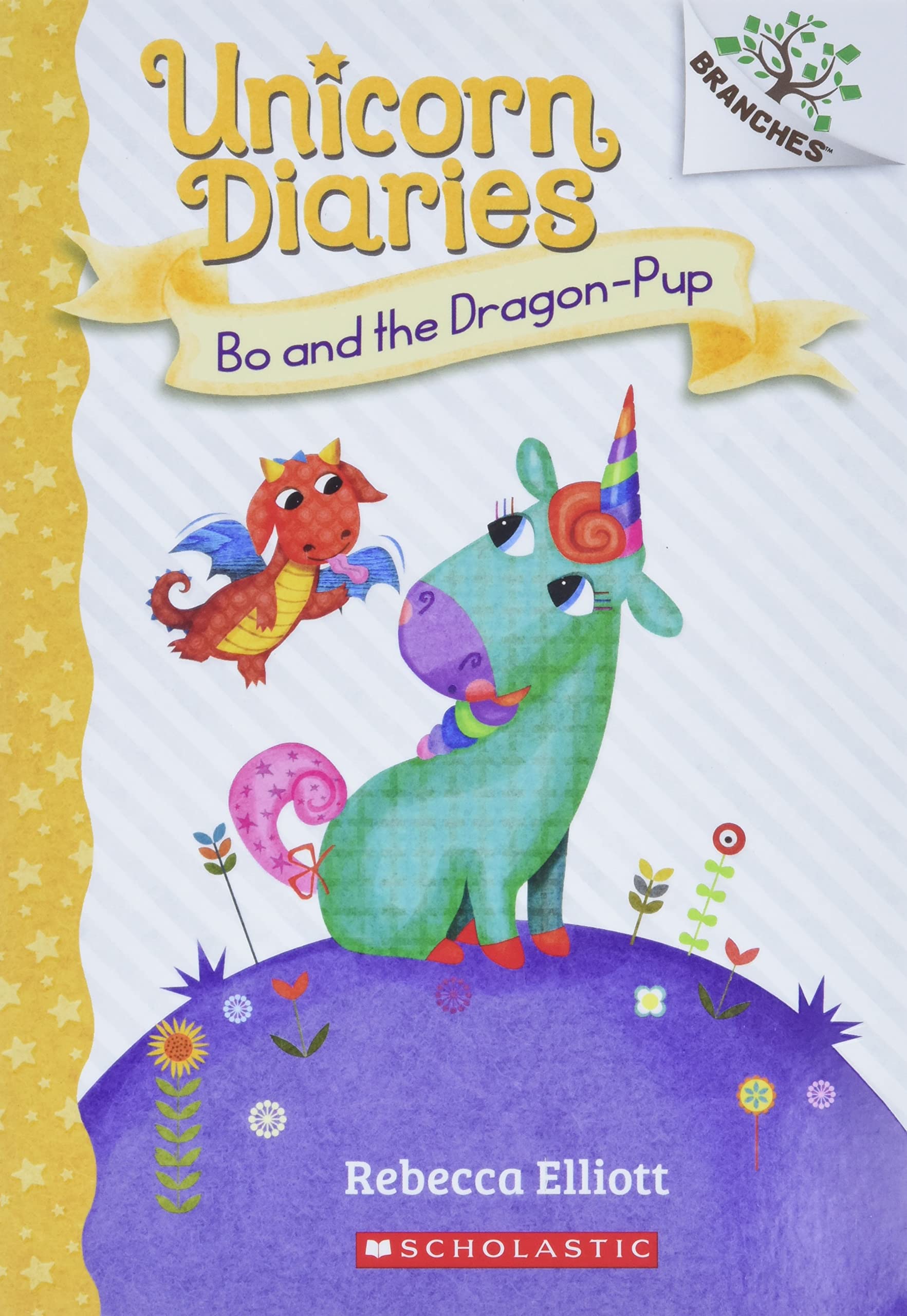 Bo and the Dragon-Pup (Unicorn Diaries)