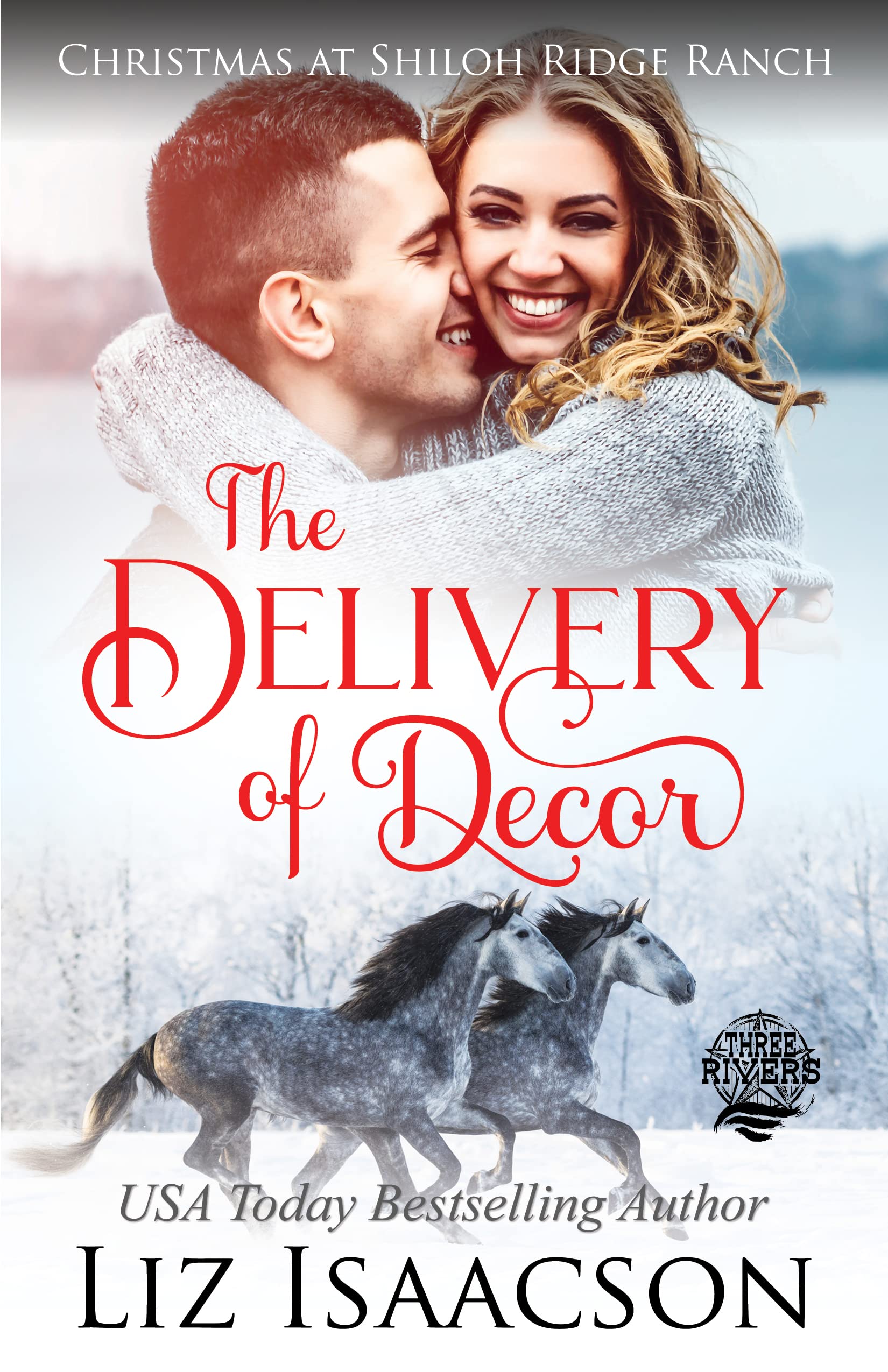 The Delivery of Decor: Glover Family Saga & Christian Romance (Shiloh Ridge Ranch in Three Rivers Romance™ Book 8)