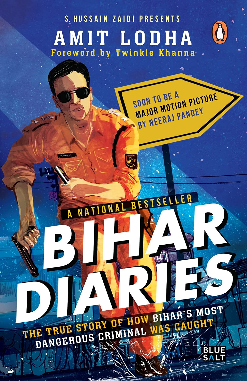 Bihar Diaries: The True Story of How Bih : Lodha, Amit: Amazon.in: Books