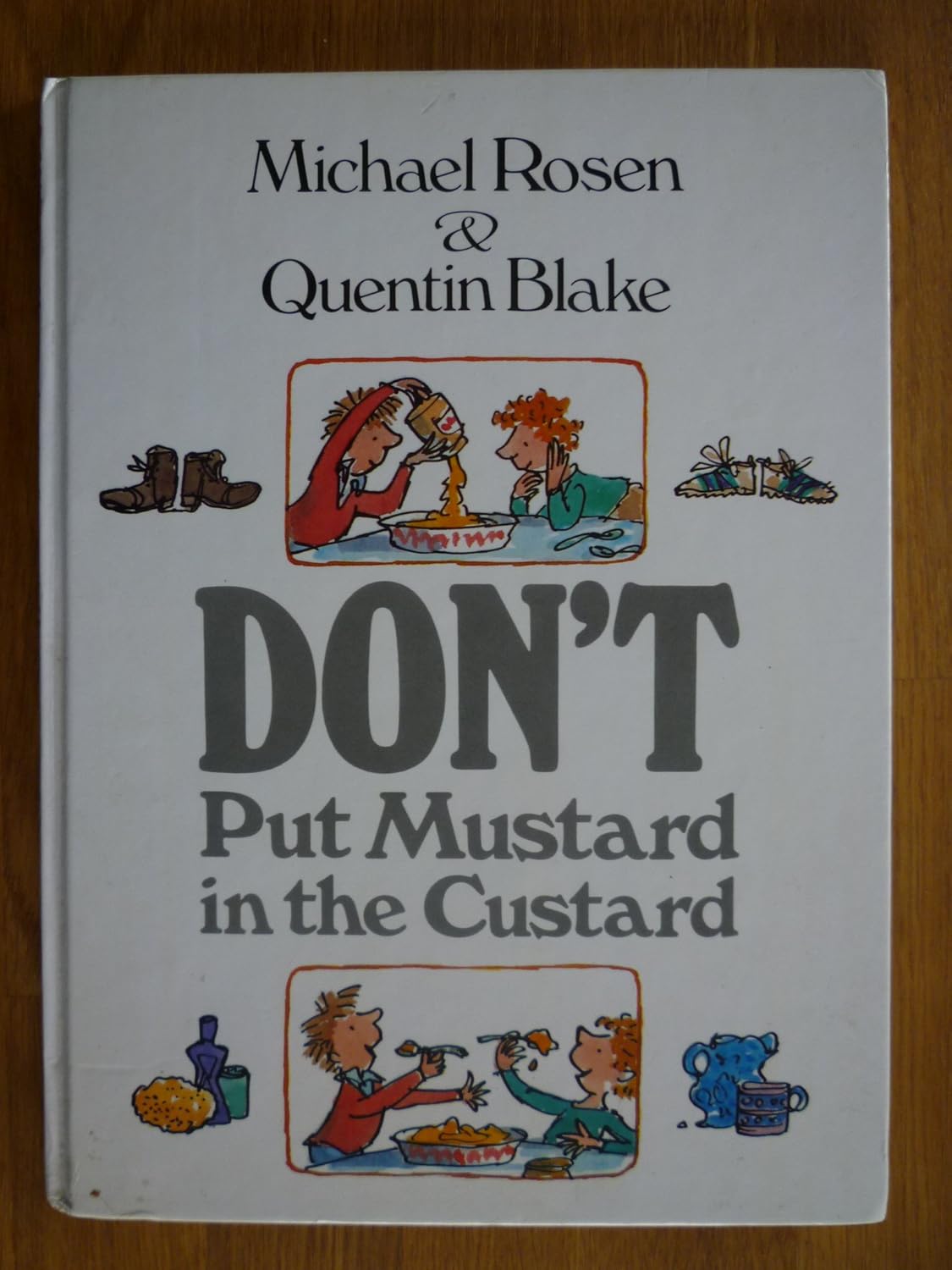 Don't Put Mustard in the Custard Amazon.co.uk Rosen, Michael, Blake