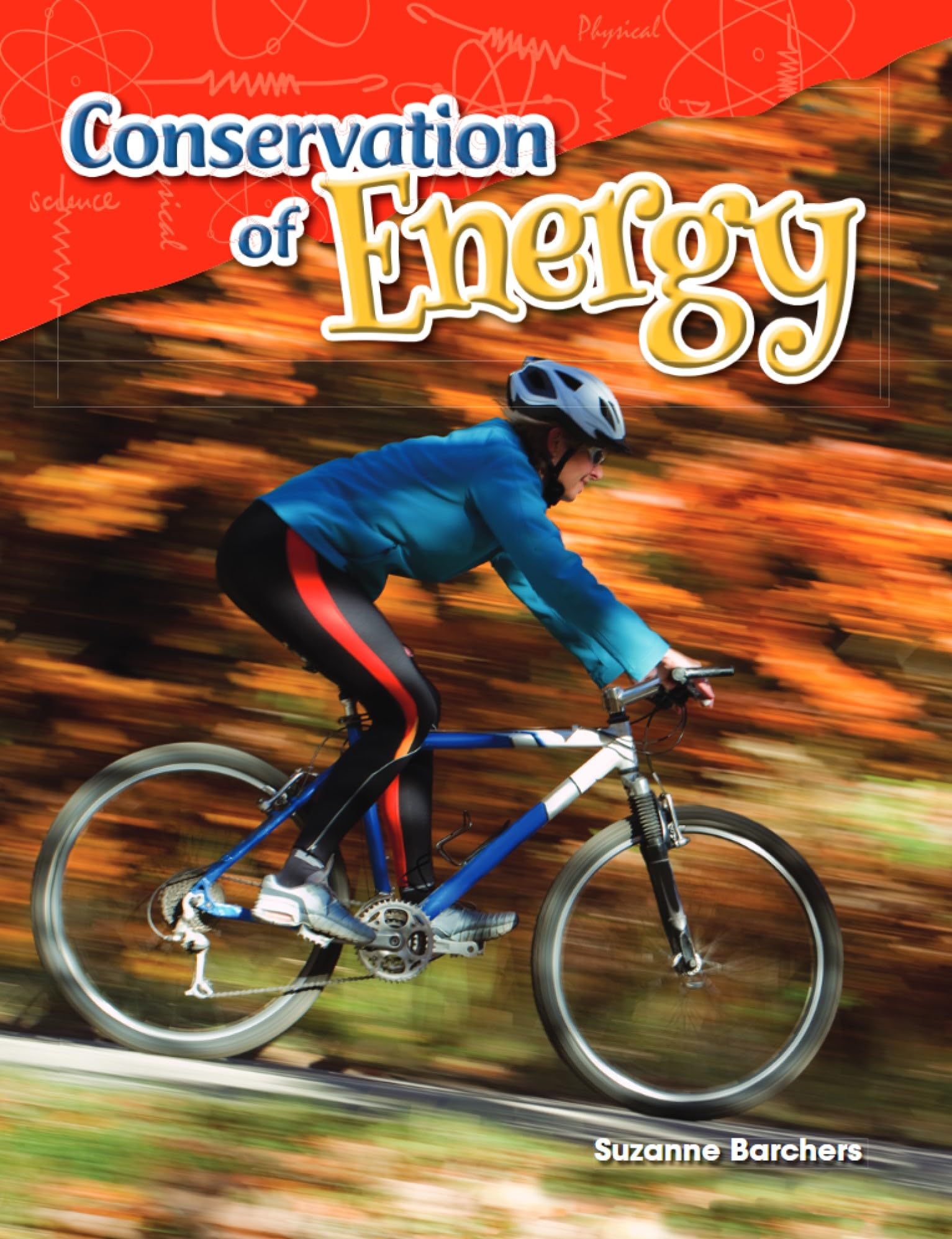 Conservation of Energy (Science Readers: Content and Literacy)