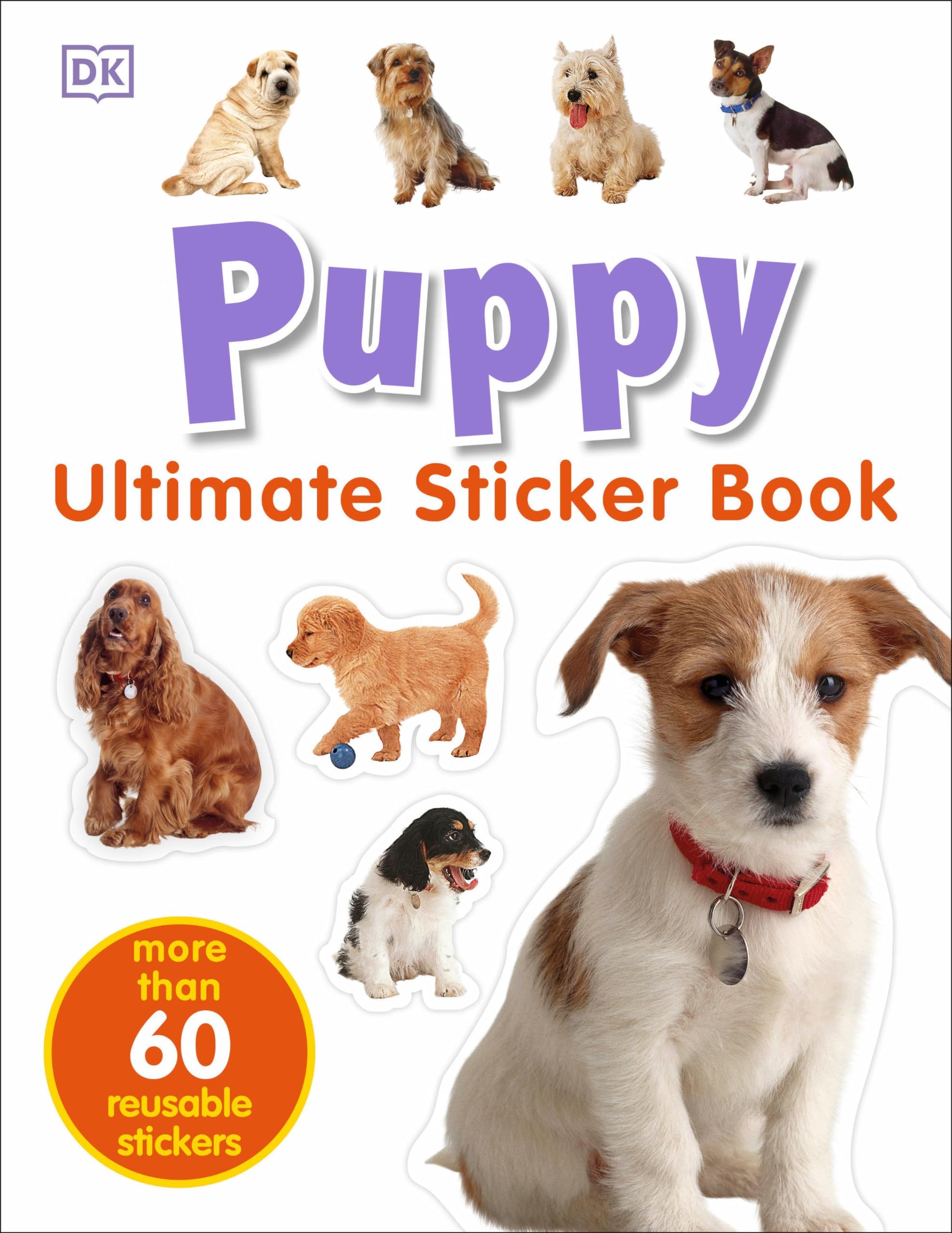 Ultimate Sticker Book: Puppy: More Than 60 Reusable Full-Color Stickers Paperback โ Sticker Book, October 31, 2005