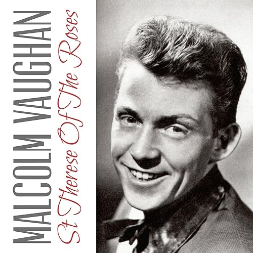 Amazon Music Malcolm VaughanのSt Therese of the Roses Amazon.co.jp