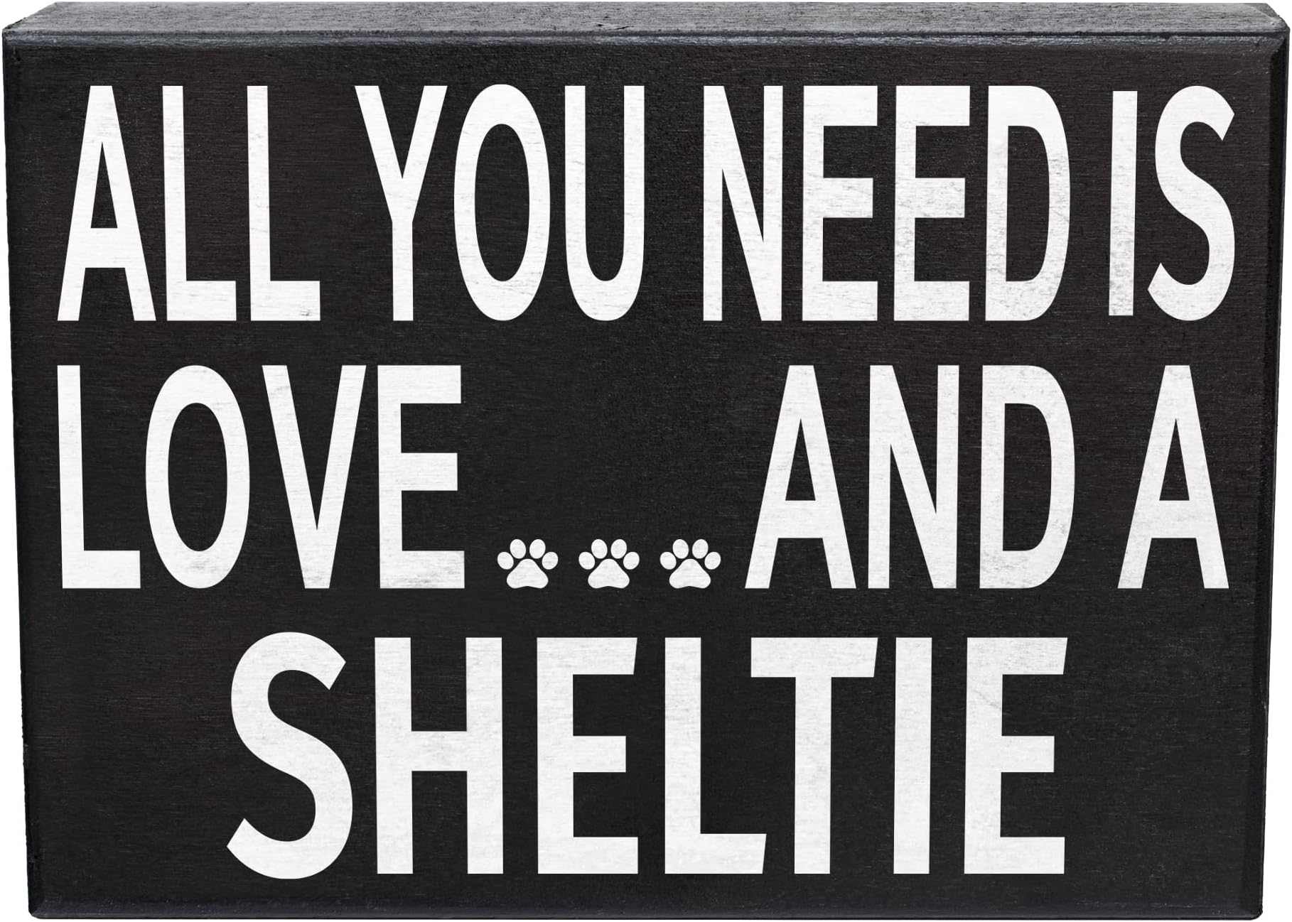 JennyGems Sheltie Gifts, All You Need Is Love and a Sheltie Wooden Sign, Sheltie Dog Mom, Shelf Decor and Wall Hanging, Made in USA