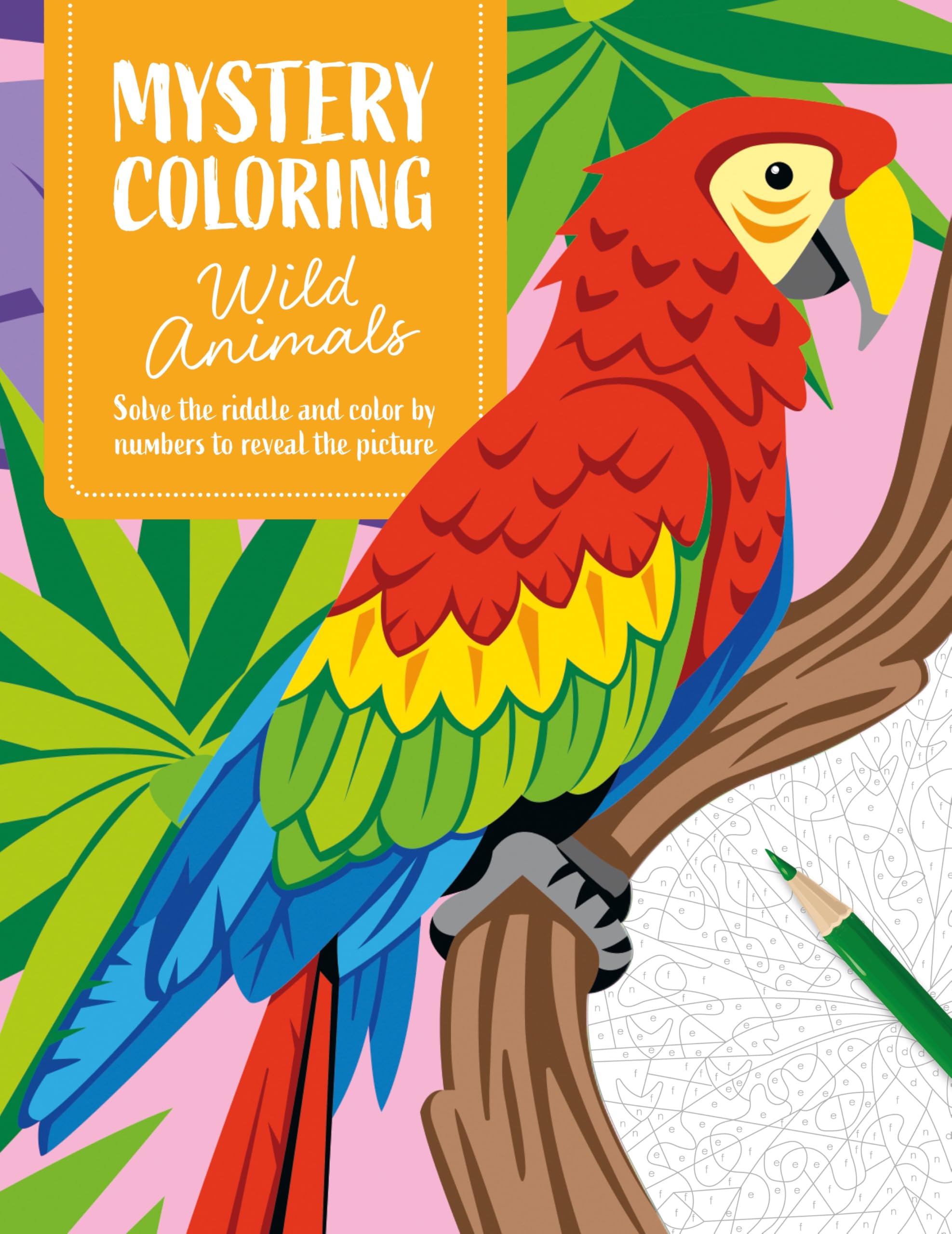 Mystery Coloring Wild Animals: Solve the riddle and color by numbers to reveal the picture