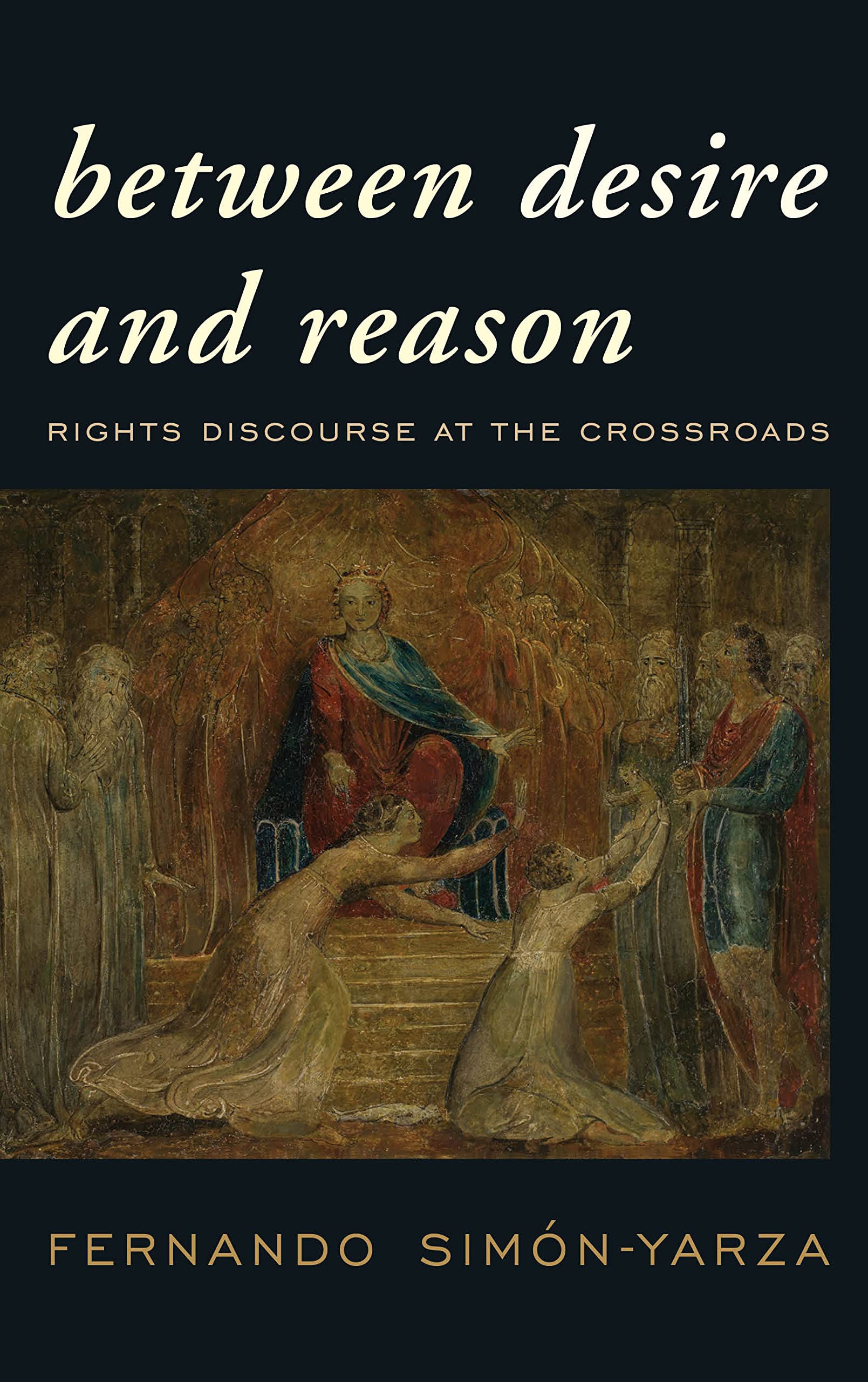 Buy Between Desire and Reason: Rights Discourse at the Crossroads — BookShops.in