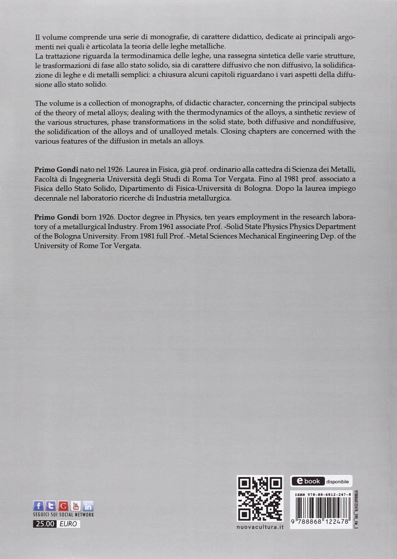 Scienza dei metalli. Leghe-fasi e strutture trasformazioni di fase nei solidi solidificazione-diffusione (Vol. 1)