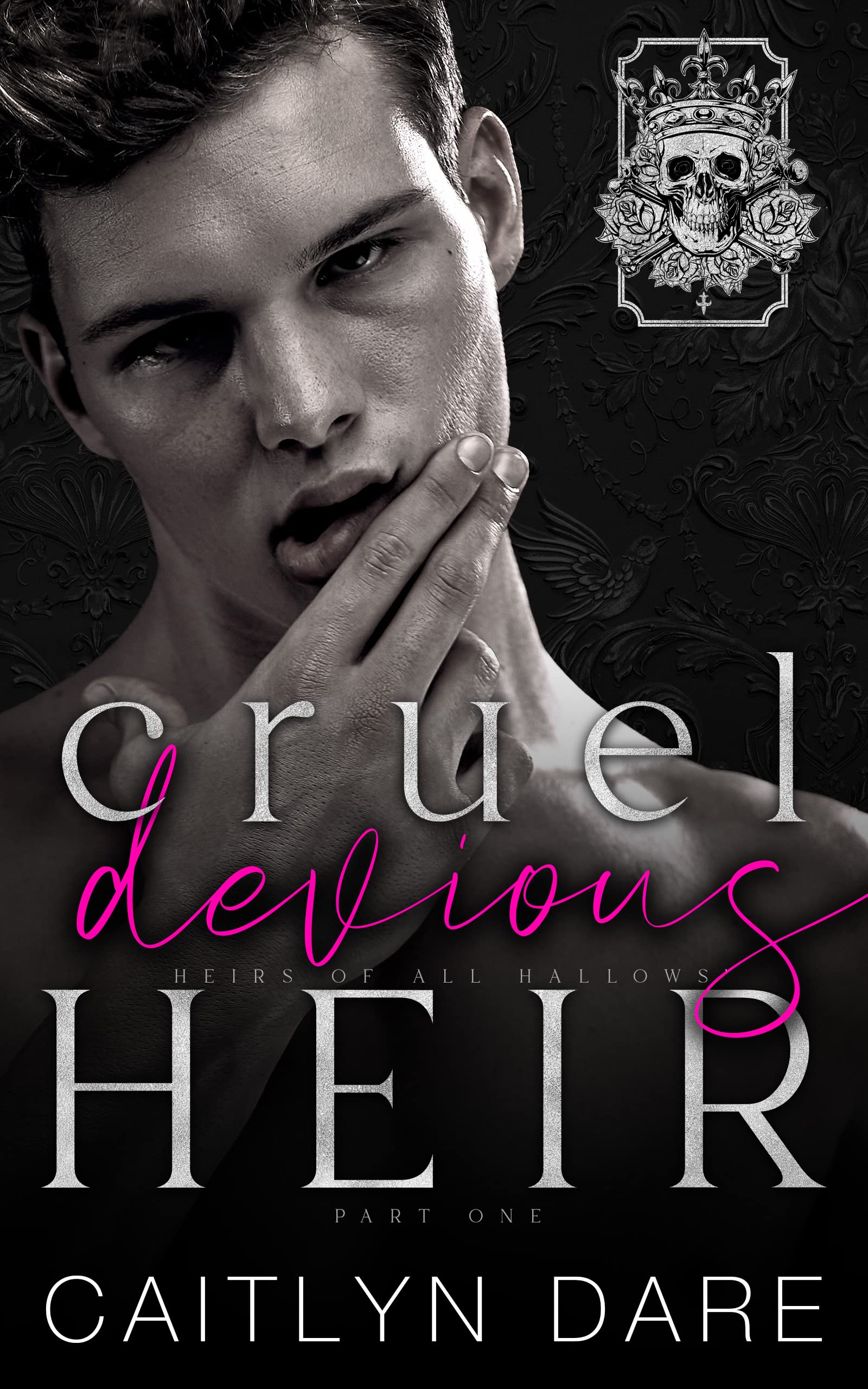 Cruel Devious Heir: Part One: A dark high school bully romance (Heirs of All Hallows’ Book 3)