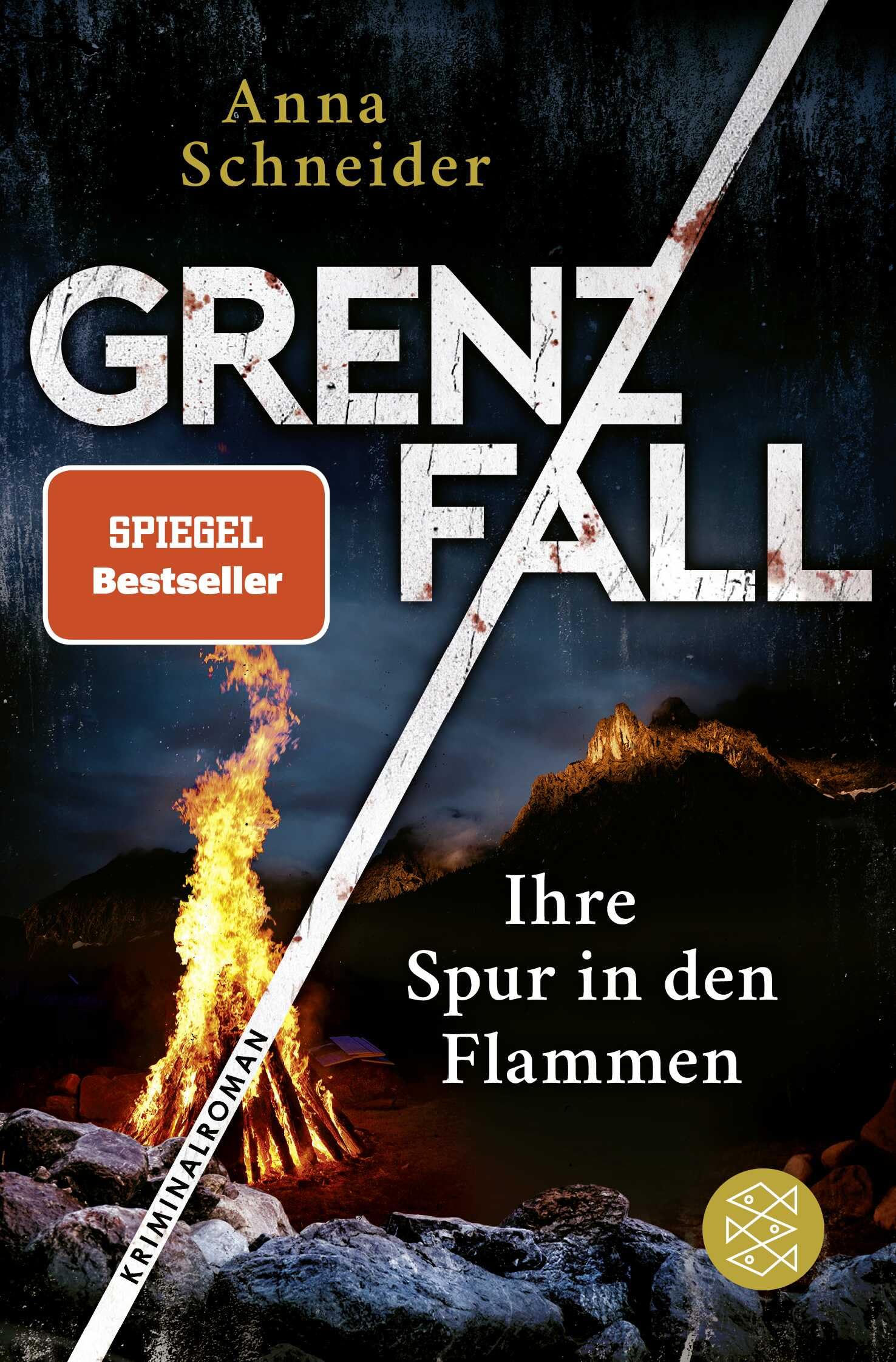 Grenzfall - Ihre Spur in den Flammen: Kriminalroman | Die grenzüberschreitende Bestseller-Serie zwischen Deutschland & Österreich