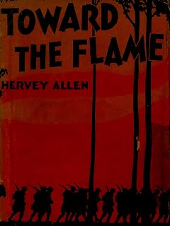 Toward The Flame: A War Diary