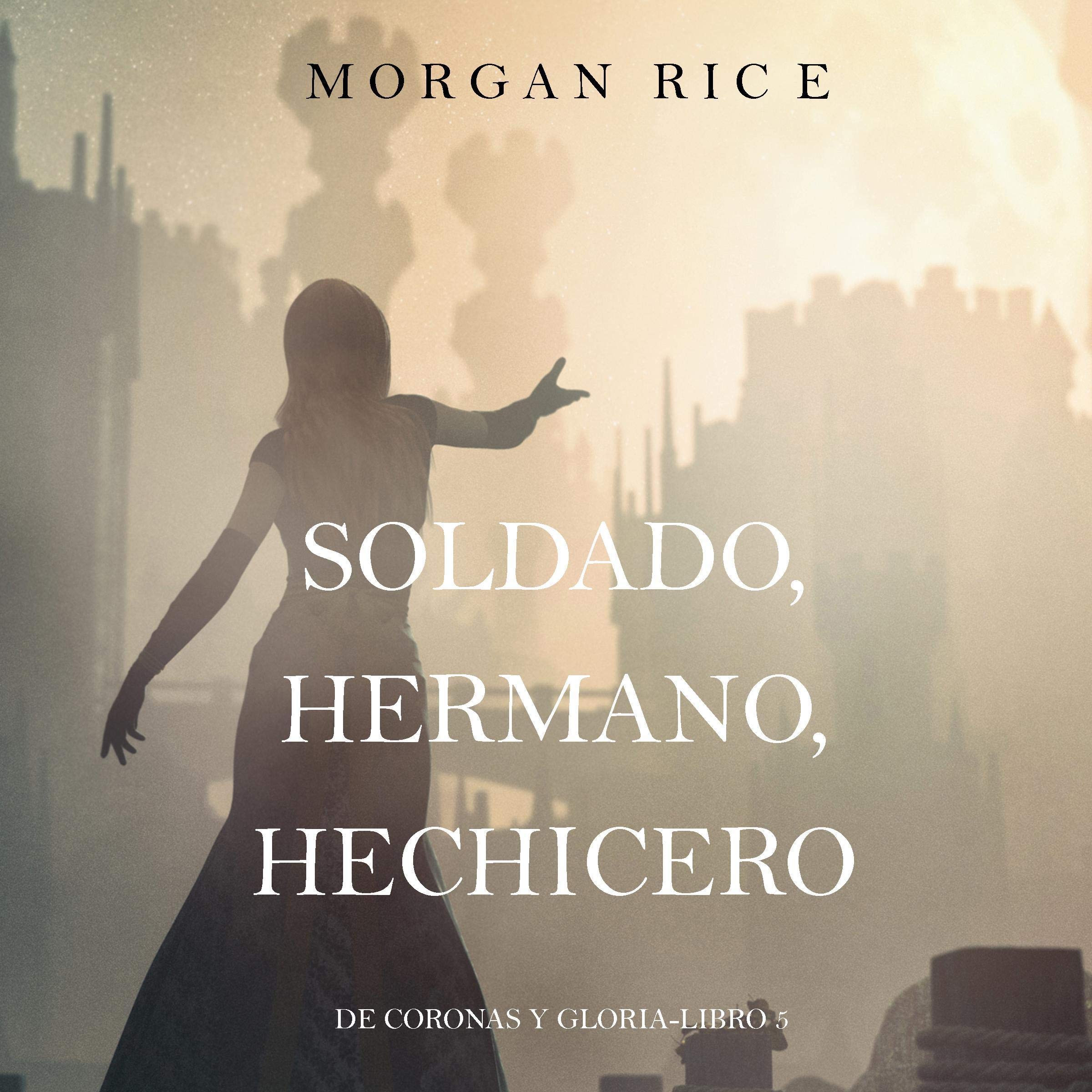 Cover art for Soldado, Hermano, Hechicero [Soldier, Brother, Sorcerer]