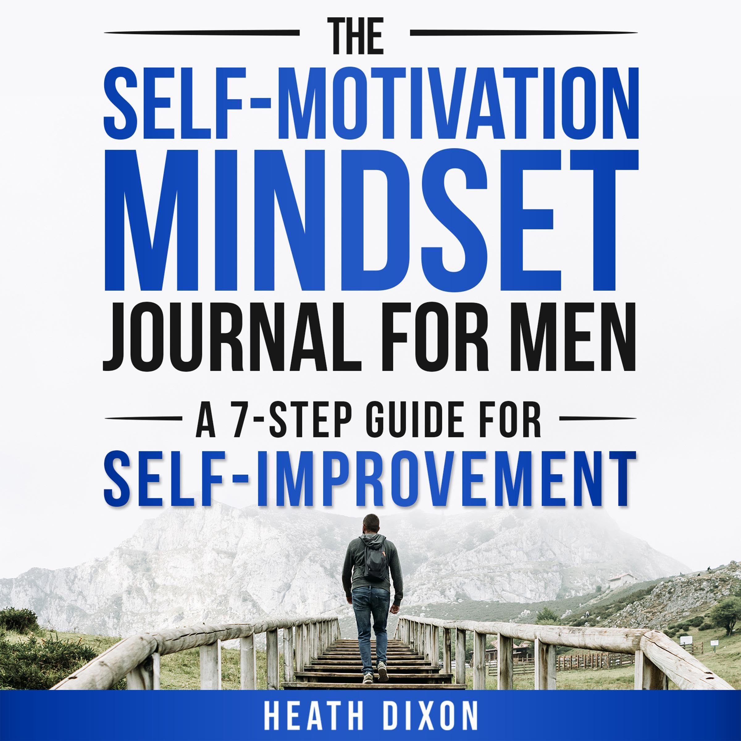 Cover art for The Self-Motivation Mindset Journal for Men
