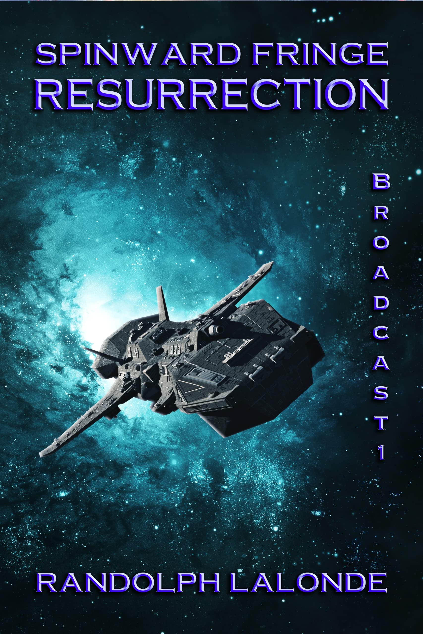 Cover of Resurrection: Spinward Fringe Broadcast 1
