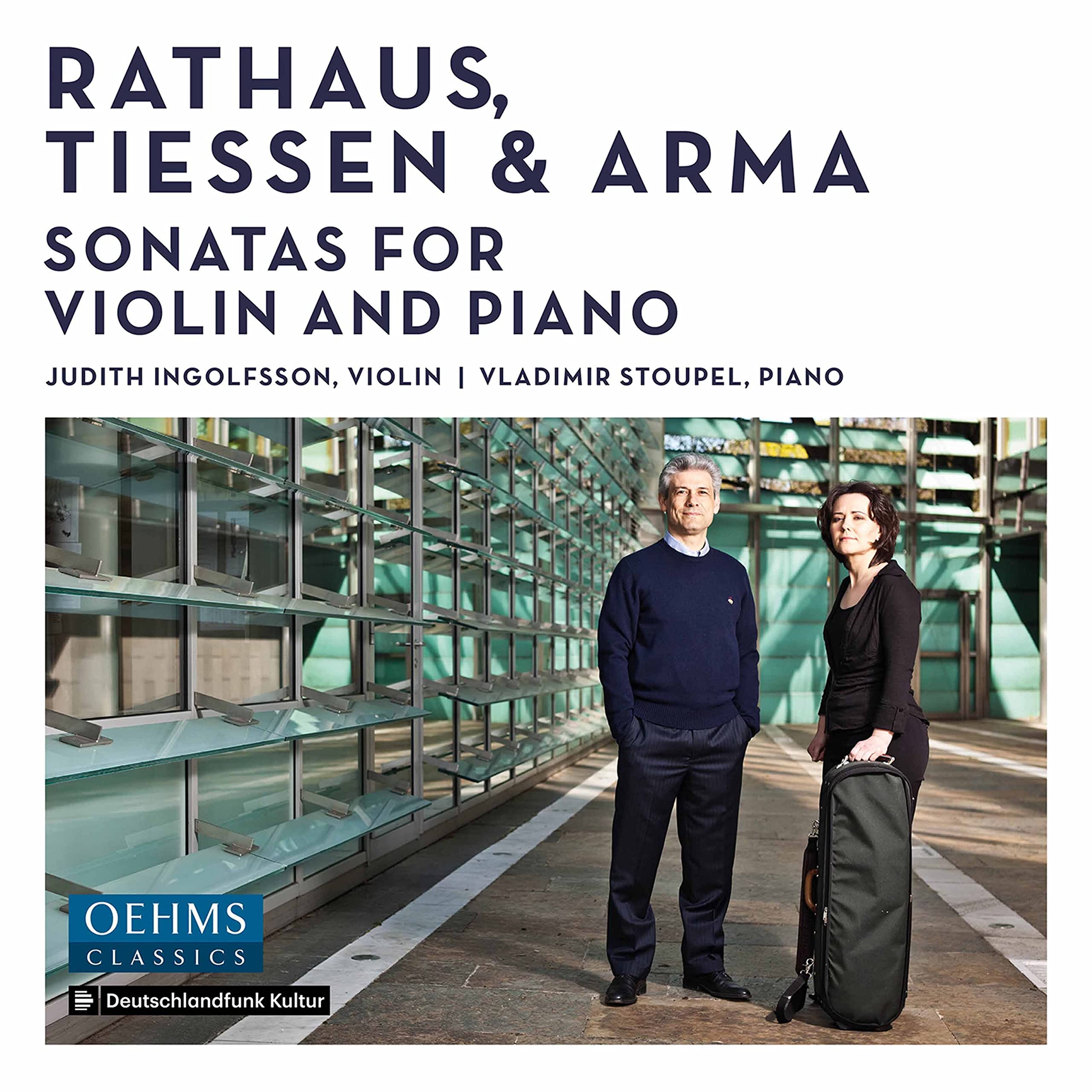 Karol Rathaus, Heinz Tiessen, Paul Arma: Sonatas for violin and piano