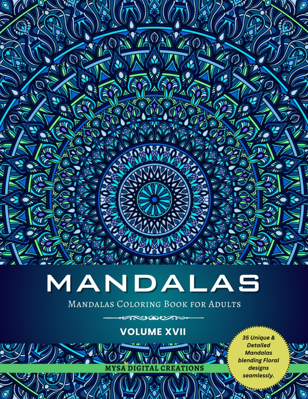 Mandalas Coloring Book for Adults (Volume XVII): For Stress Relief and Relaxation (Mandalas Collections)