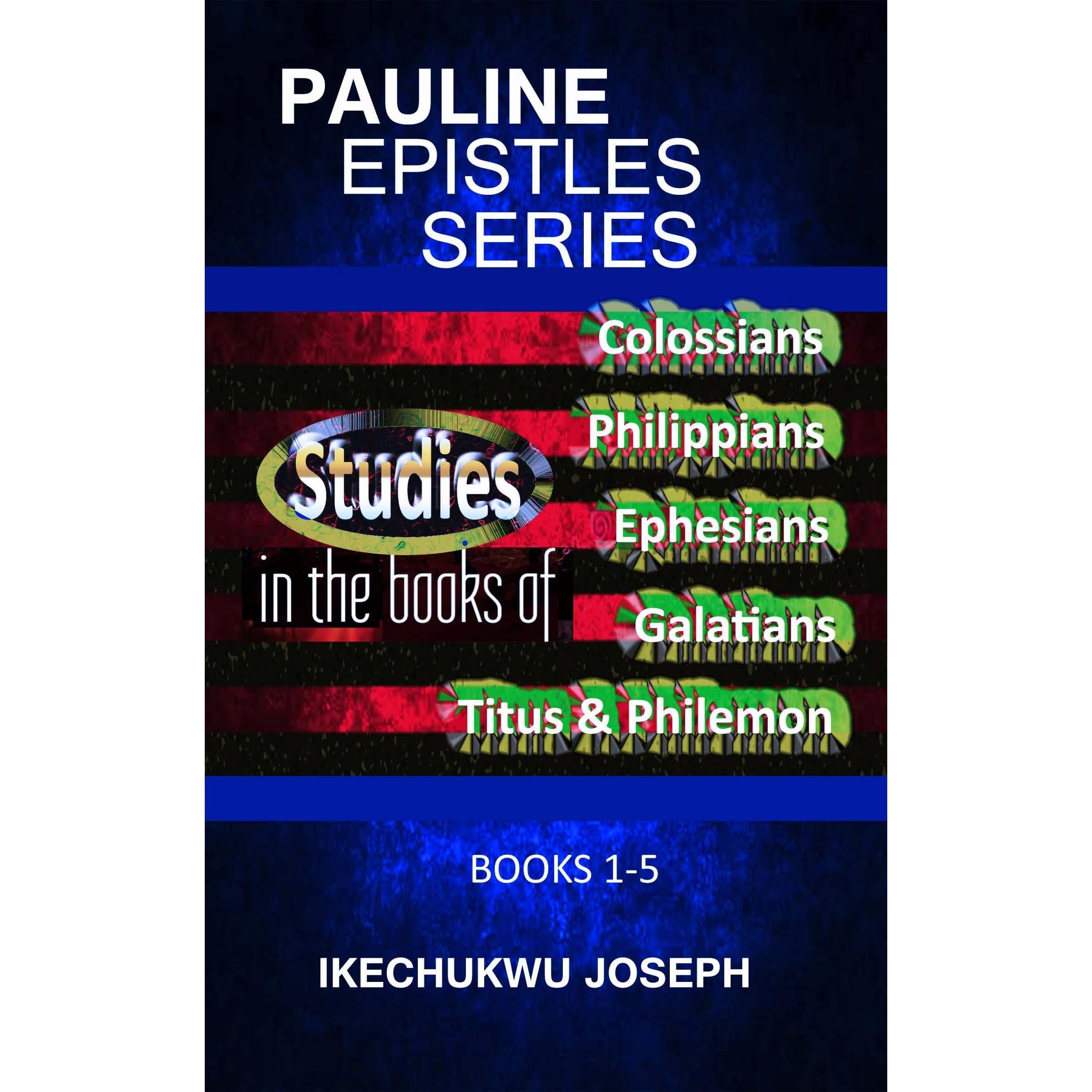 Pauline Epistles Series