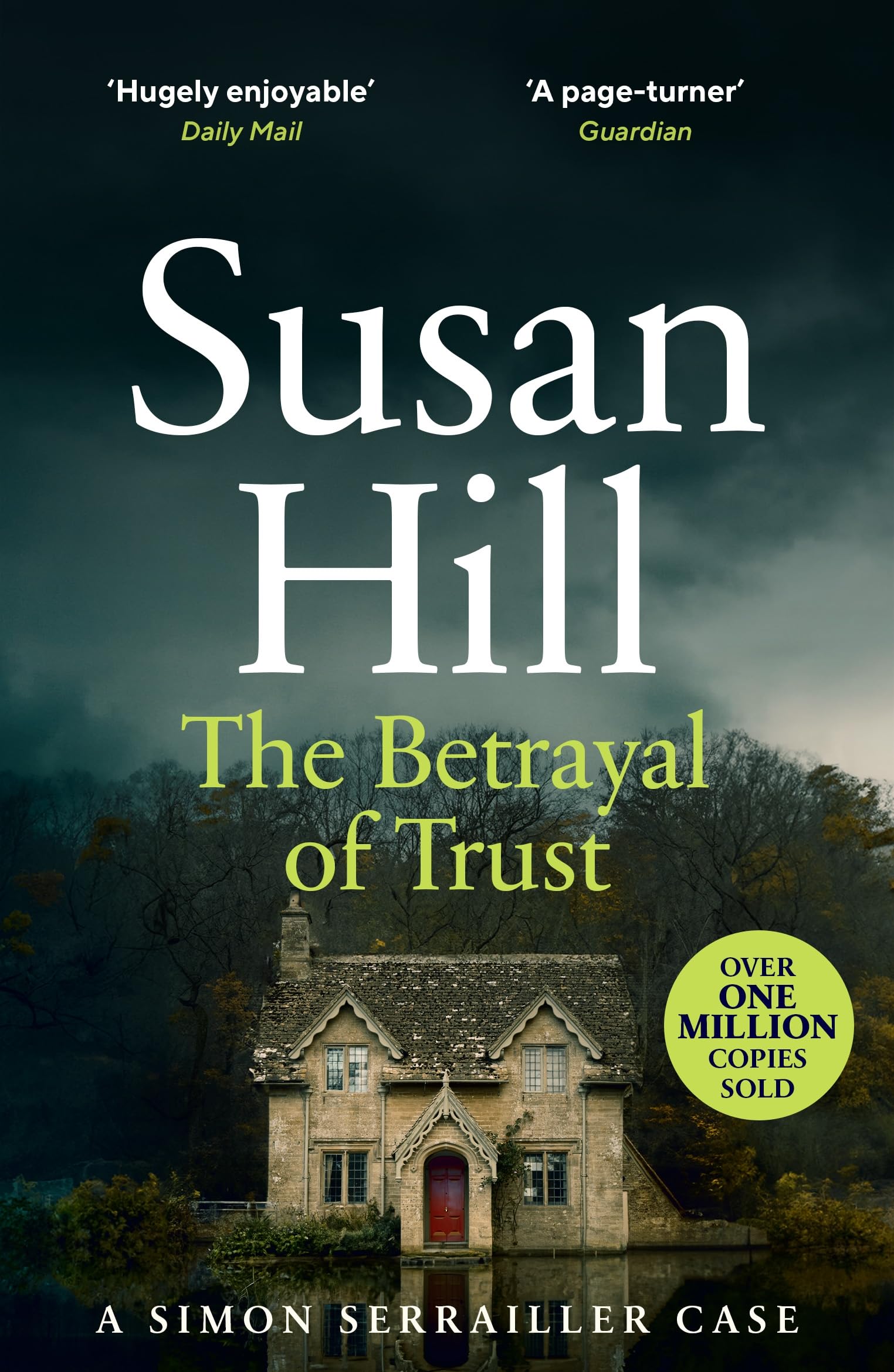 The Betrayal of Trust: Discover book 6 in the bestselling Simon Serrailler series (Simon Serrailler, 6)