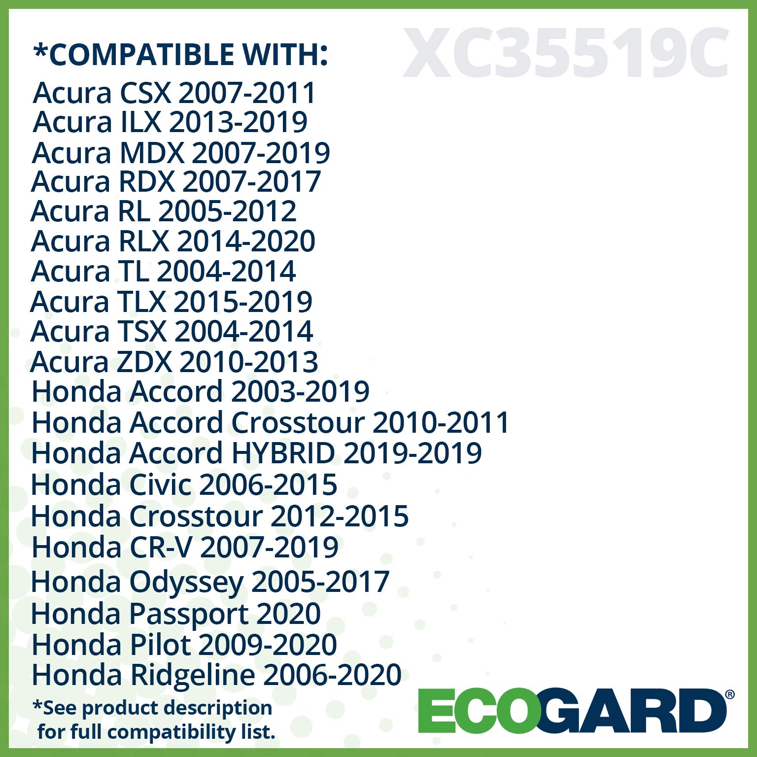 ecogard xc35519 C Filtro de aire del habitáculo con carbón activado olor Eliminator – PREMIUM de repuesto compatible con Honda Accord, Civic, CR-V, Odyssey, Pilot/Acura MDX, TL, TSX, RDX/Honda Ridgeline/Acura TLX