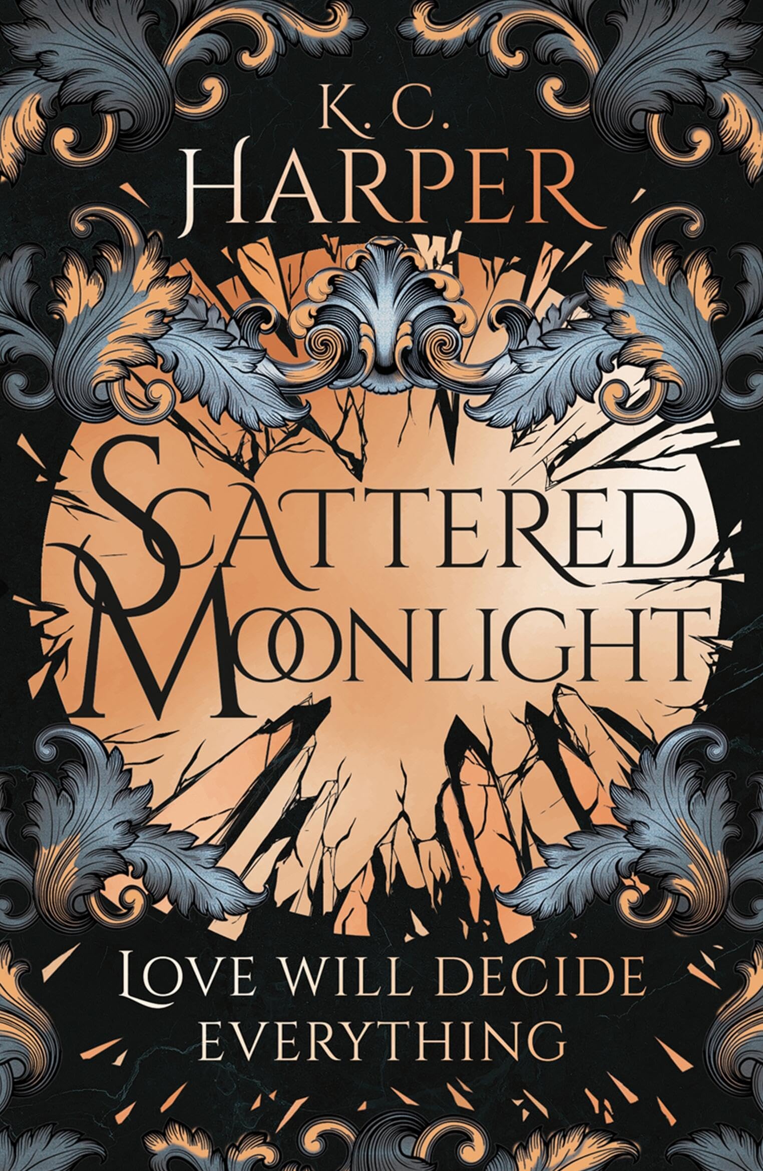 Scattered Moonlight: The raging hot conclusion to this romantasy trilogy (The Moonlight Series)