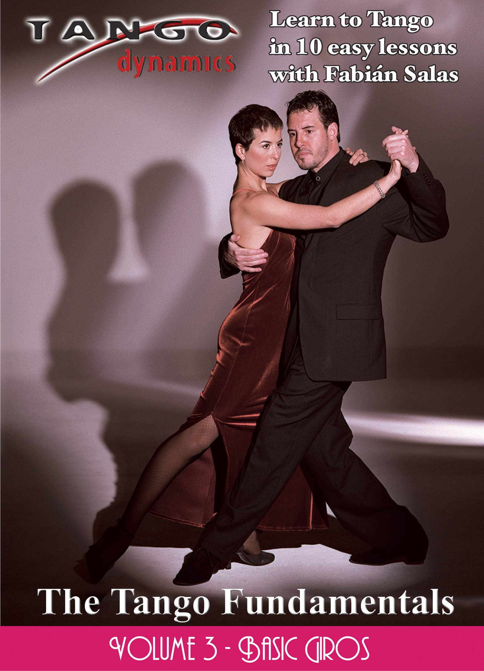 The Tango Fundamentals: Volume Three - Basic Giros [DVD]