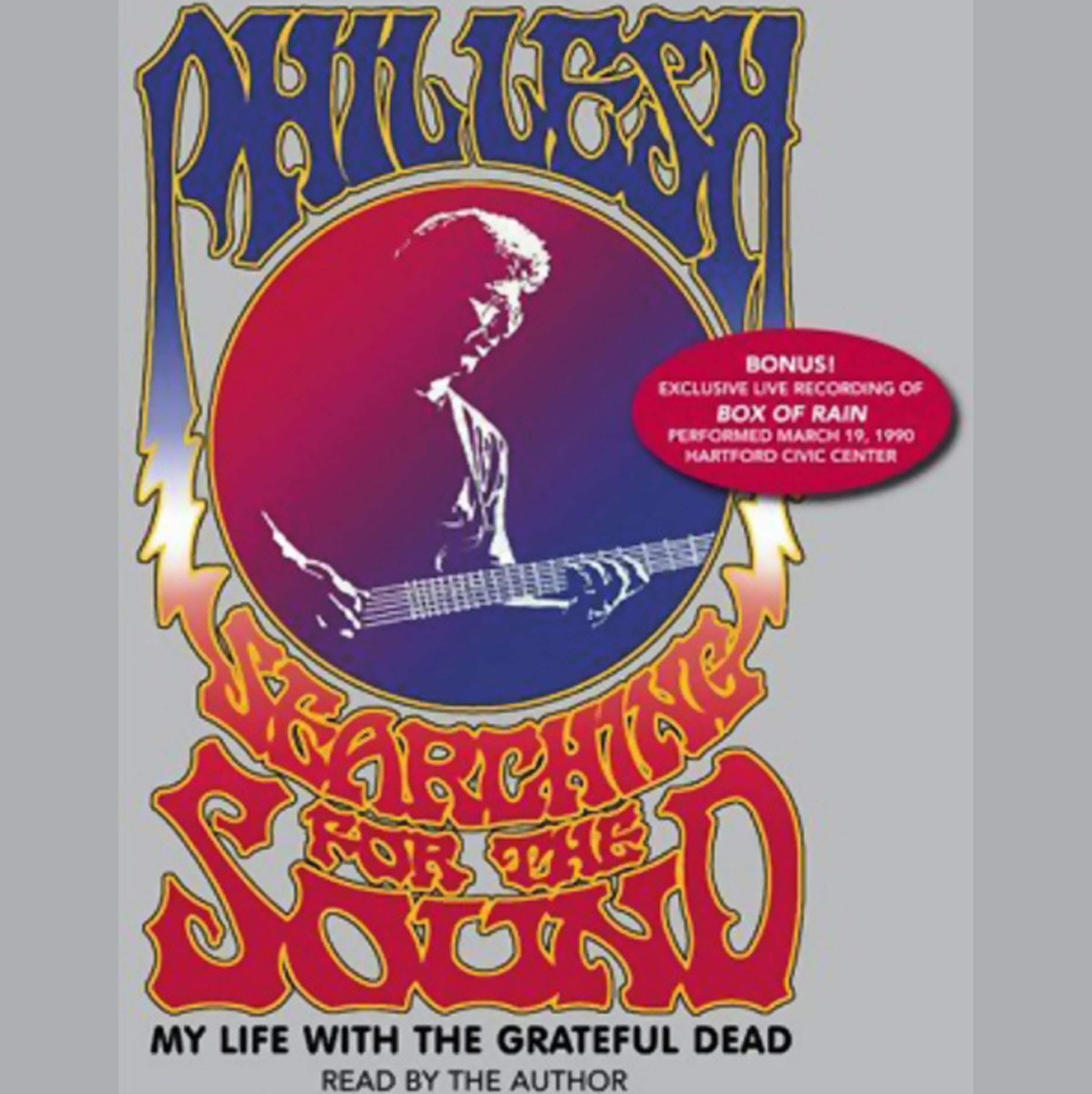 Searching for the Sound: My Life in the Grateful Dead