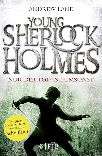 Young Sherlock Holmes: Nur der Tod ist umsonst - Sherlock Holmes ermittelt in Schottland