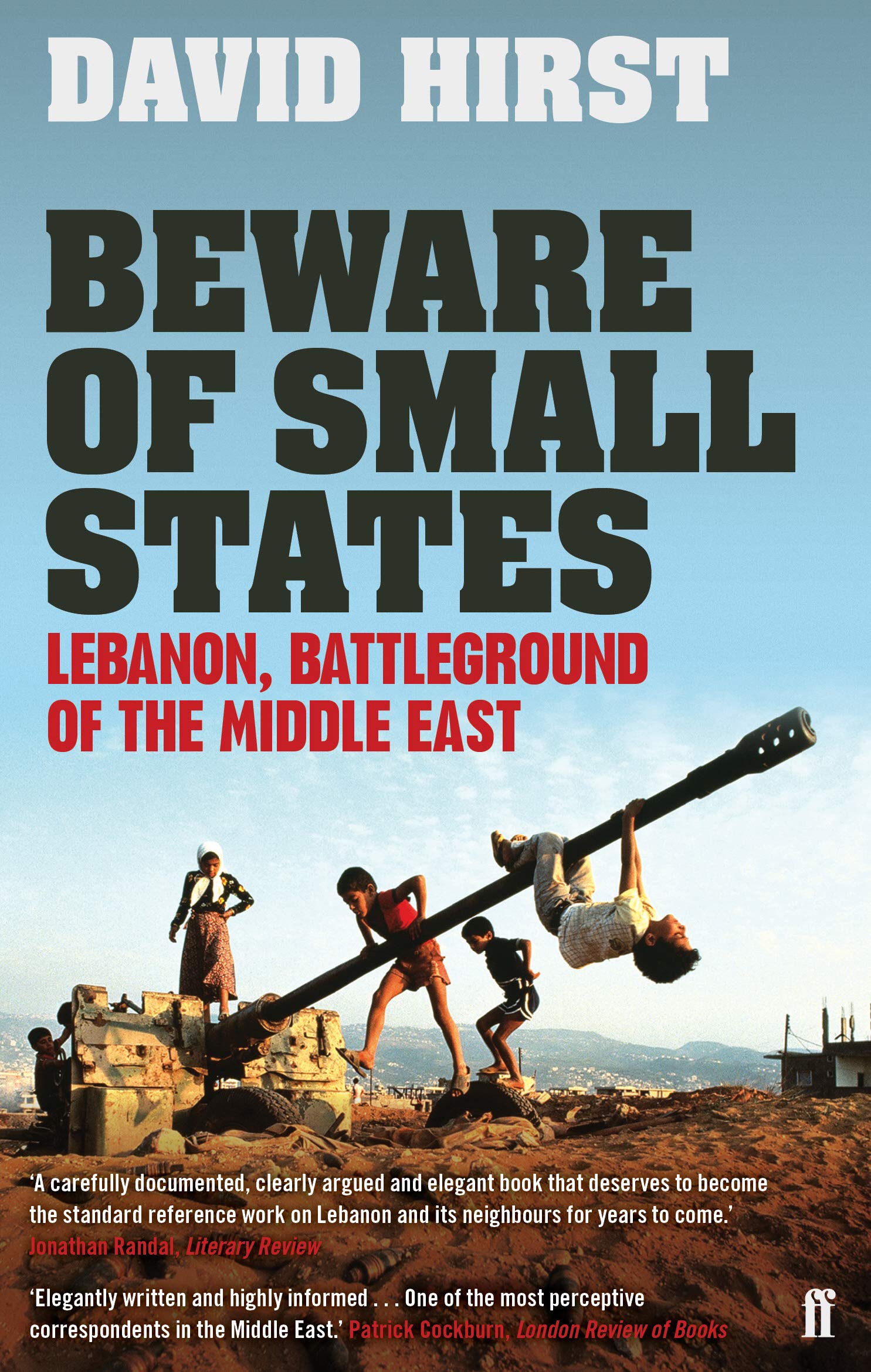 Beware of Small States by David Hirst (Paperback Book)