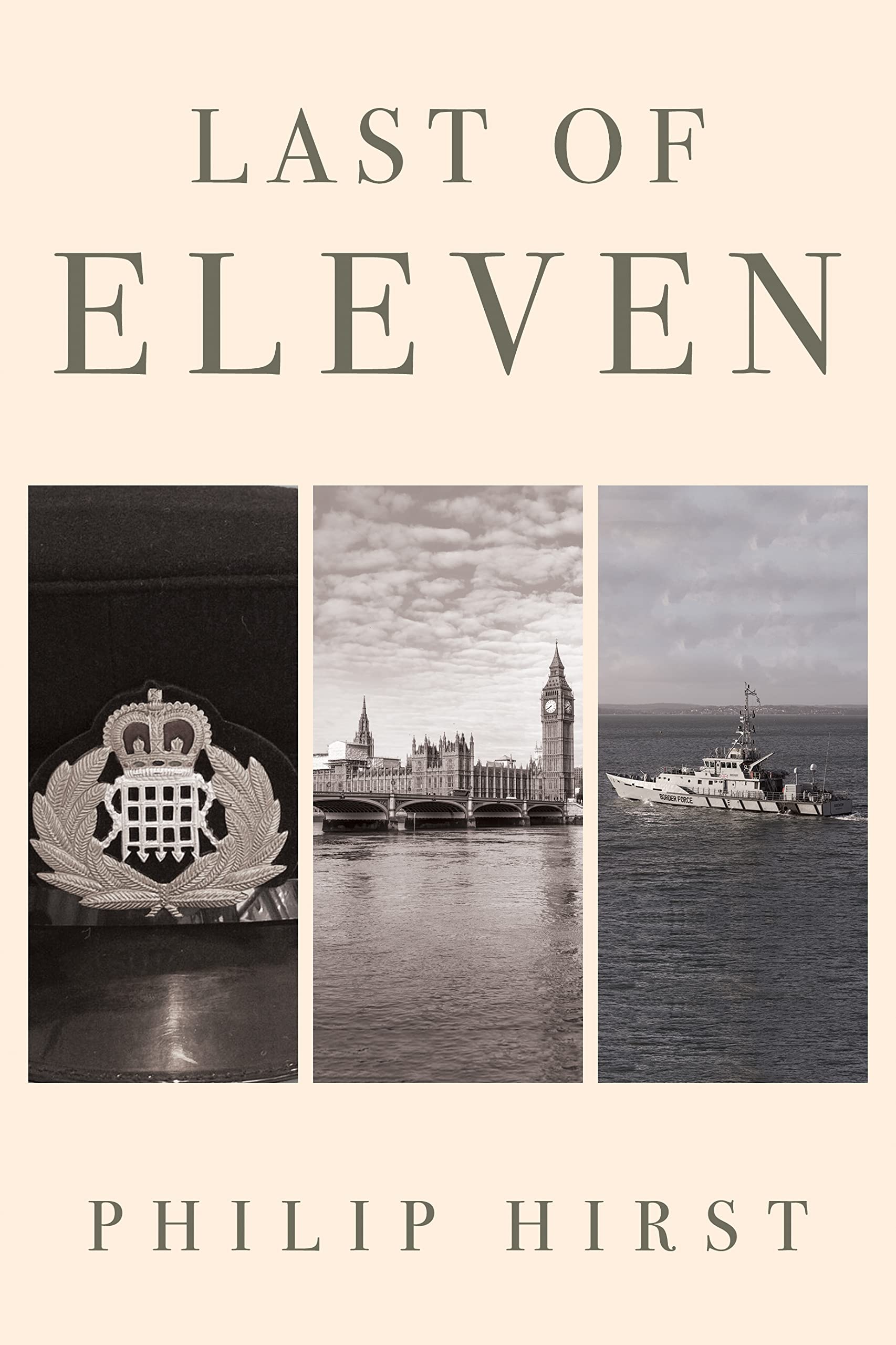 Last of Eleven by Philip Hirst (Paperback Book)