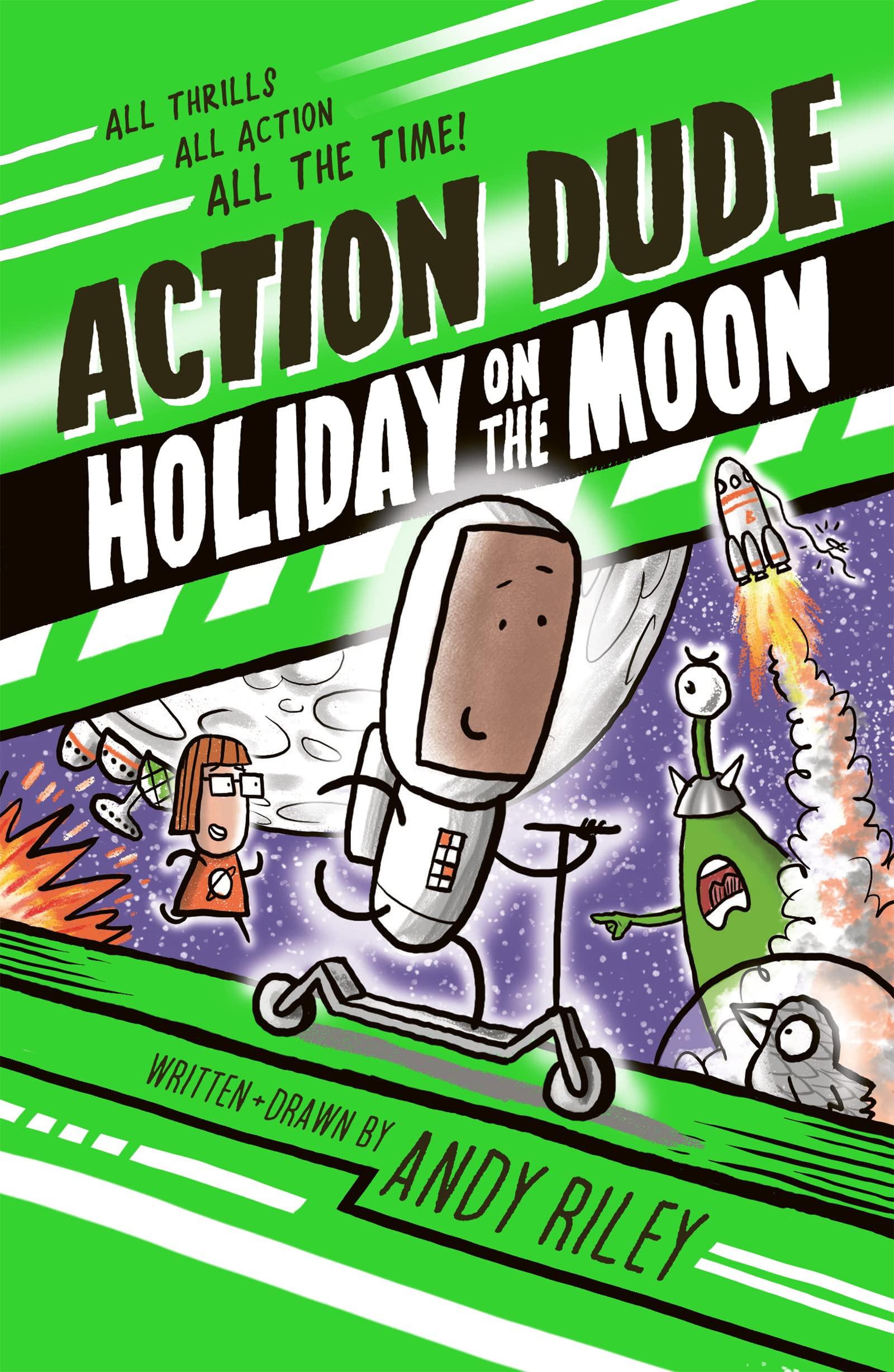 Action Dude Holiday on the Moon: Book 2: Book 2: an action-packed full-colour graphic novel perfect for readers 8+