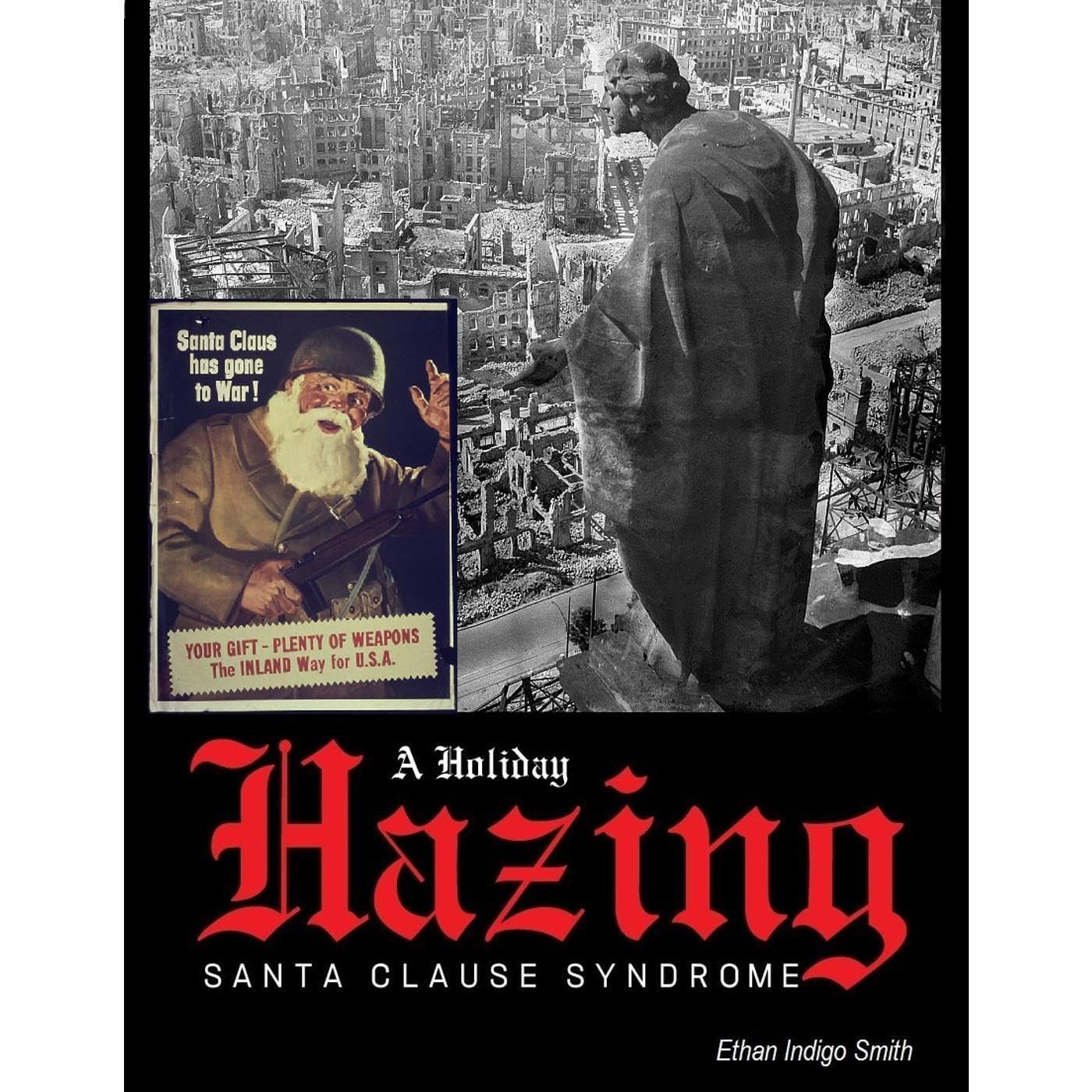 A Holiday Hazing Santa Clause Syndrome