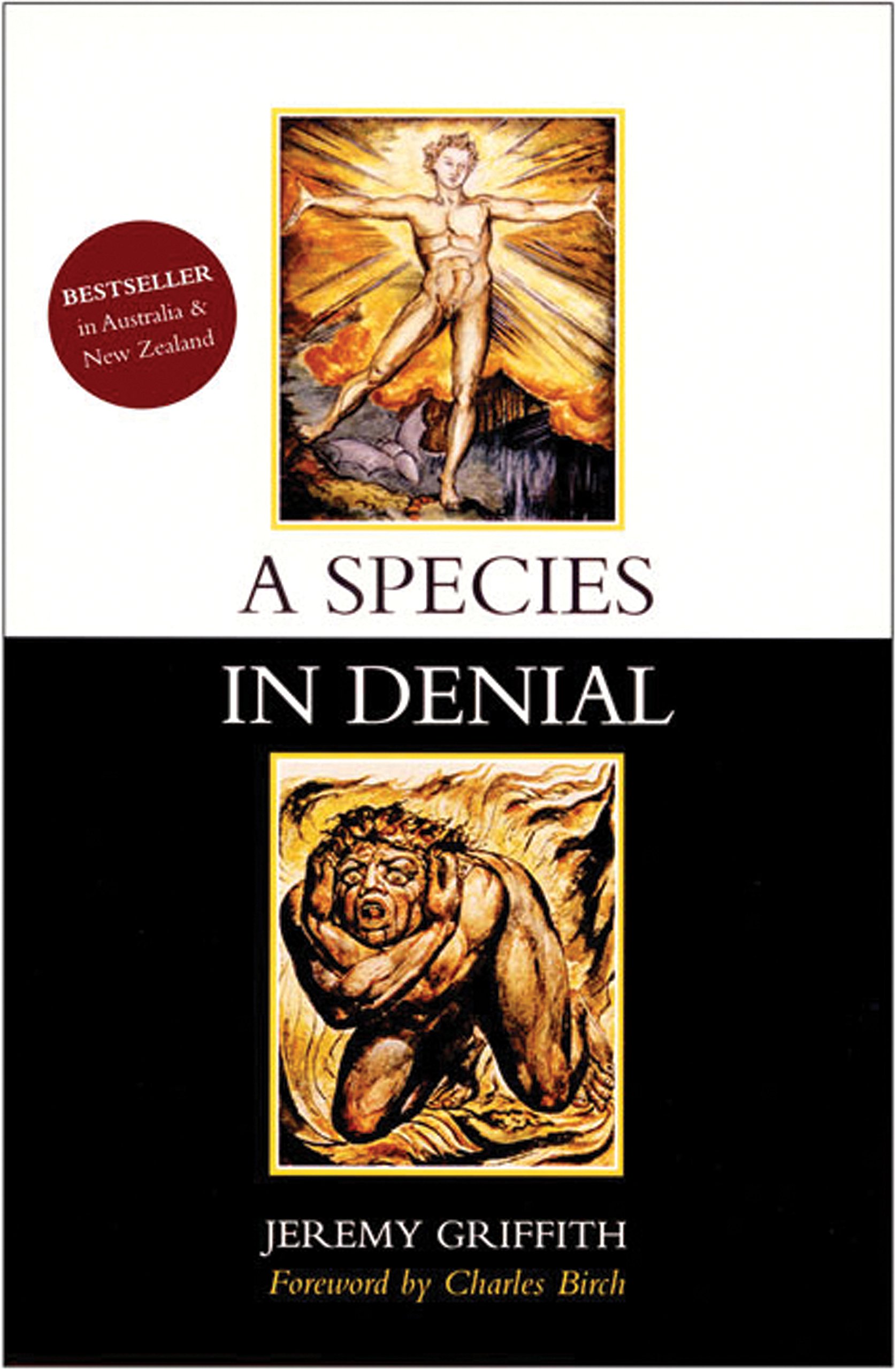 A Species in Denial by Mr Jeremy Griffith PAPERBACK 9781741290011