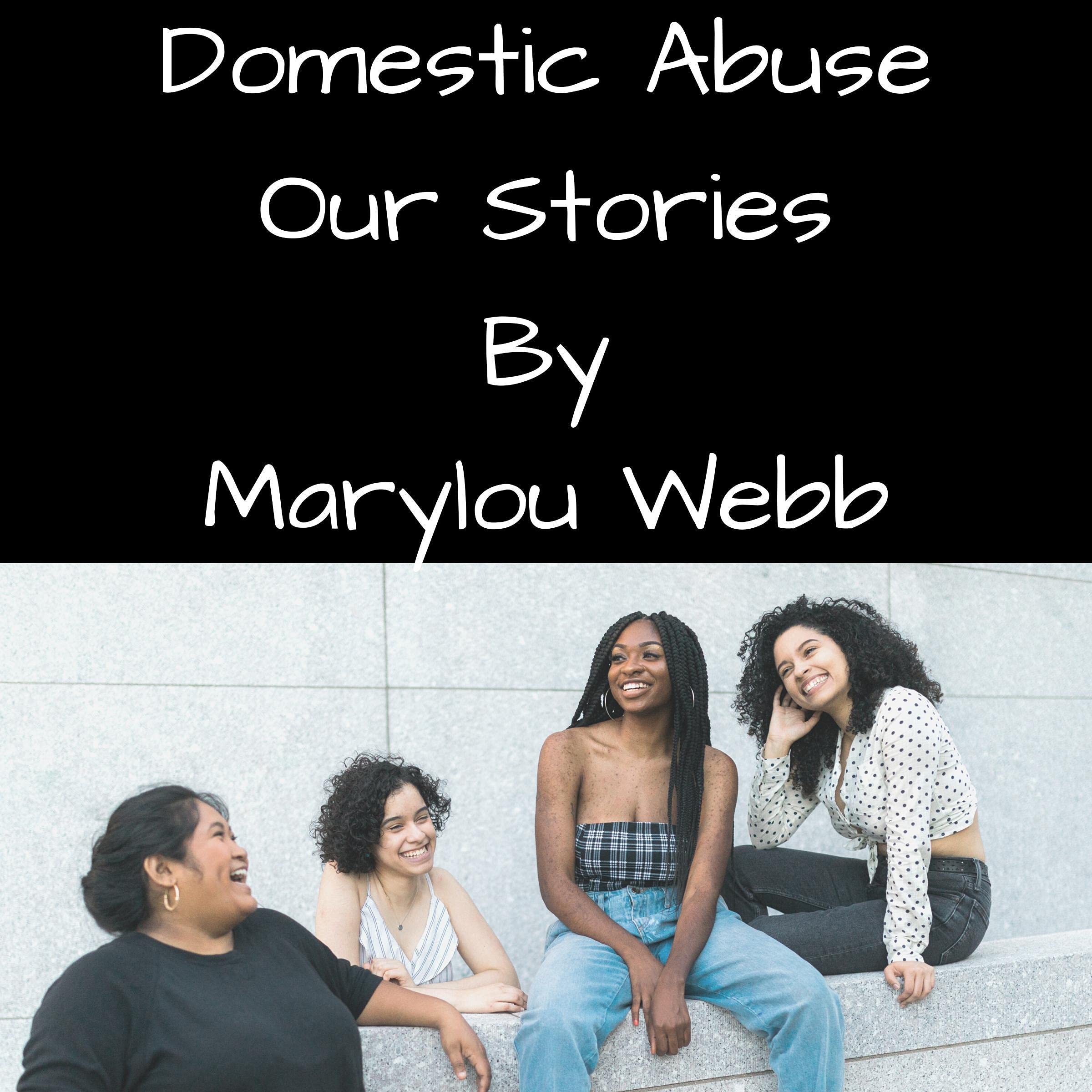 Domestic Abuse Our Stories