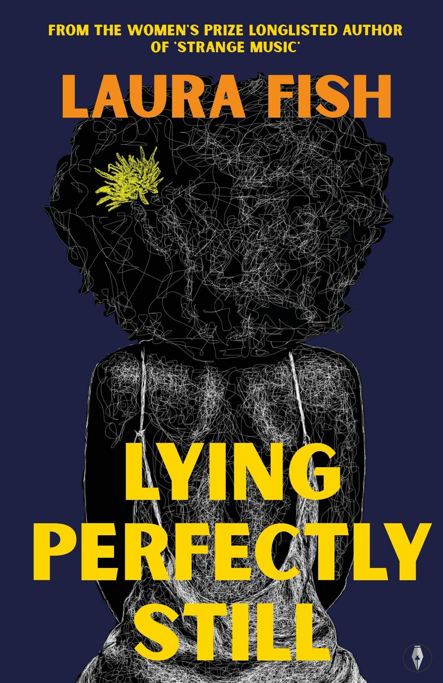 Lying Perfectly Still by Dr Laura Fish (Paperback Book)