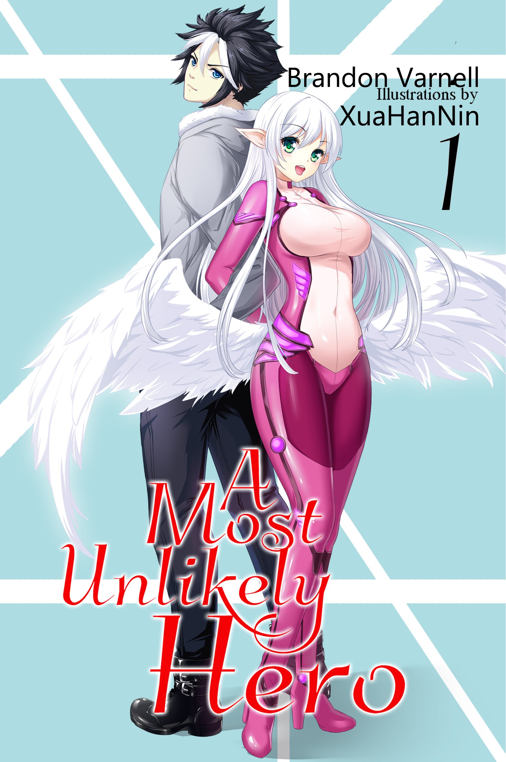 A Most Unlikely Hero, Vol. 1 (Light Novel)