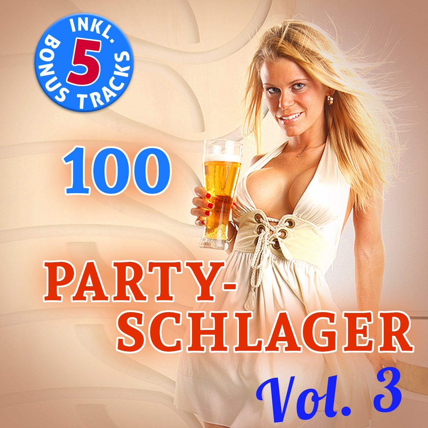 100 Party Schlager, Vol. 3 (Original Hits - Top Sound Quality! Plus 5 Bonus Tracks!)