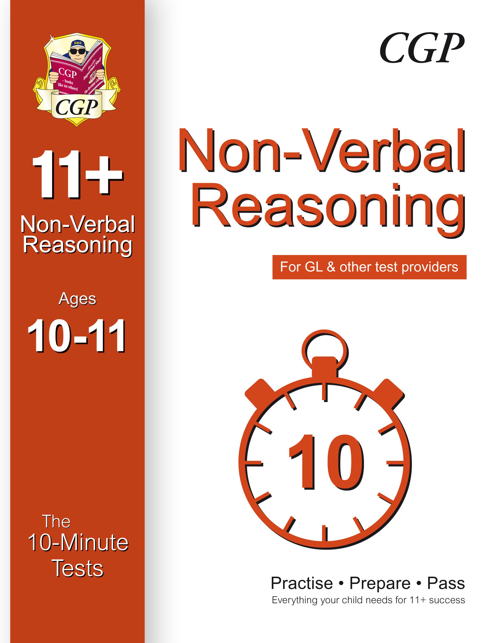 10-Minute Tests for 11+ Non-Verbal Reasoning (Ages 10-11) (for GL & Other Test Providers) (CGP 11+ GL)
