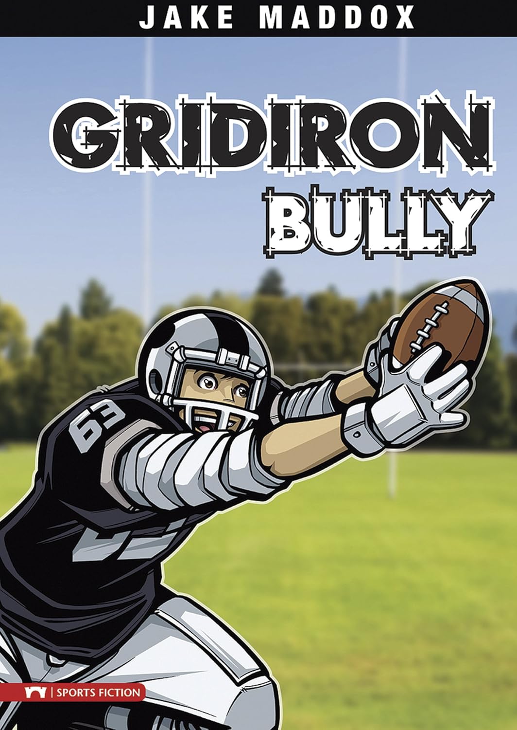 Gridiron Bully (Jake Maddox Sports Stories) eBook Maddox