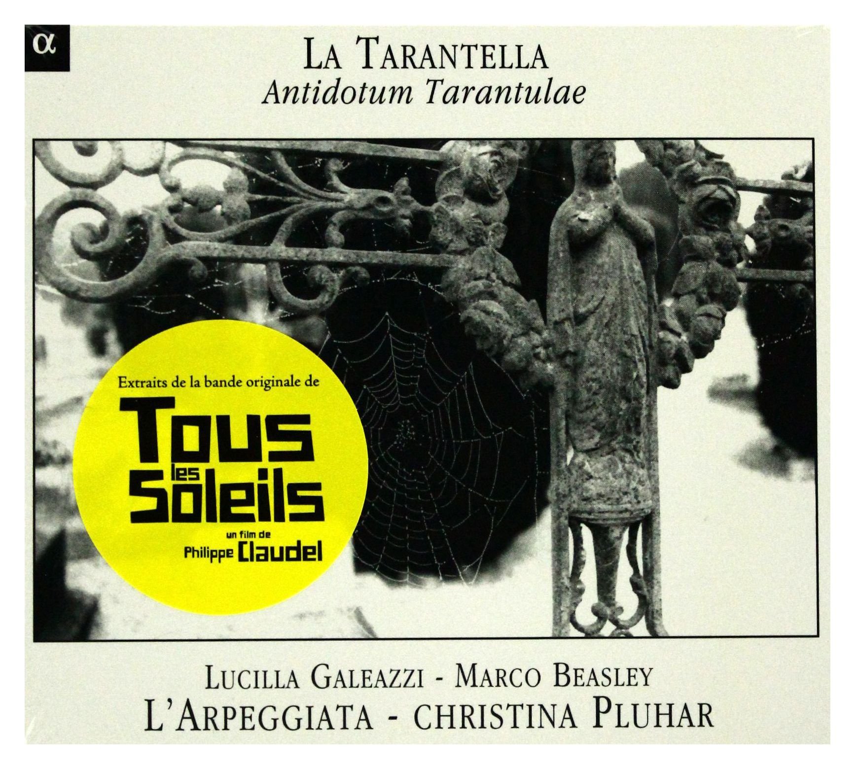 Tarantella: Antidotum Tarantulae [Audio CD] Christina Pluhar; La Tarantella-Antidotum Tarantulae (Music From the; L'Arpeggiata; Athanasius Kircher; Ambrogio Sparagna; Alfio Antico; Traditional; Lucilla Galeazzi; Matteo Salvatore and Marco Beasley