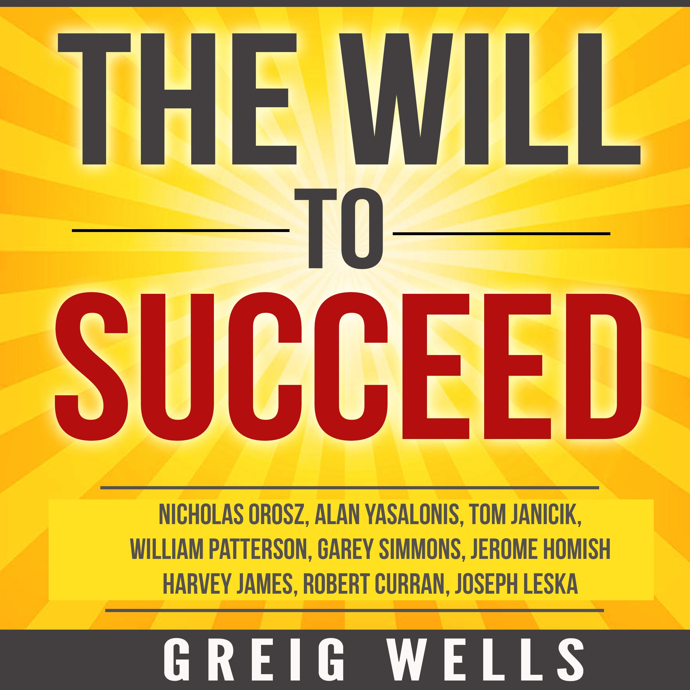 The Will to Succeed