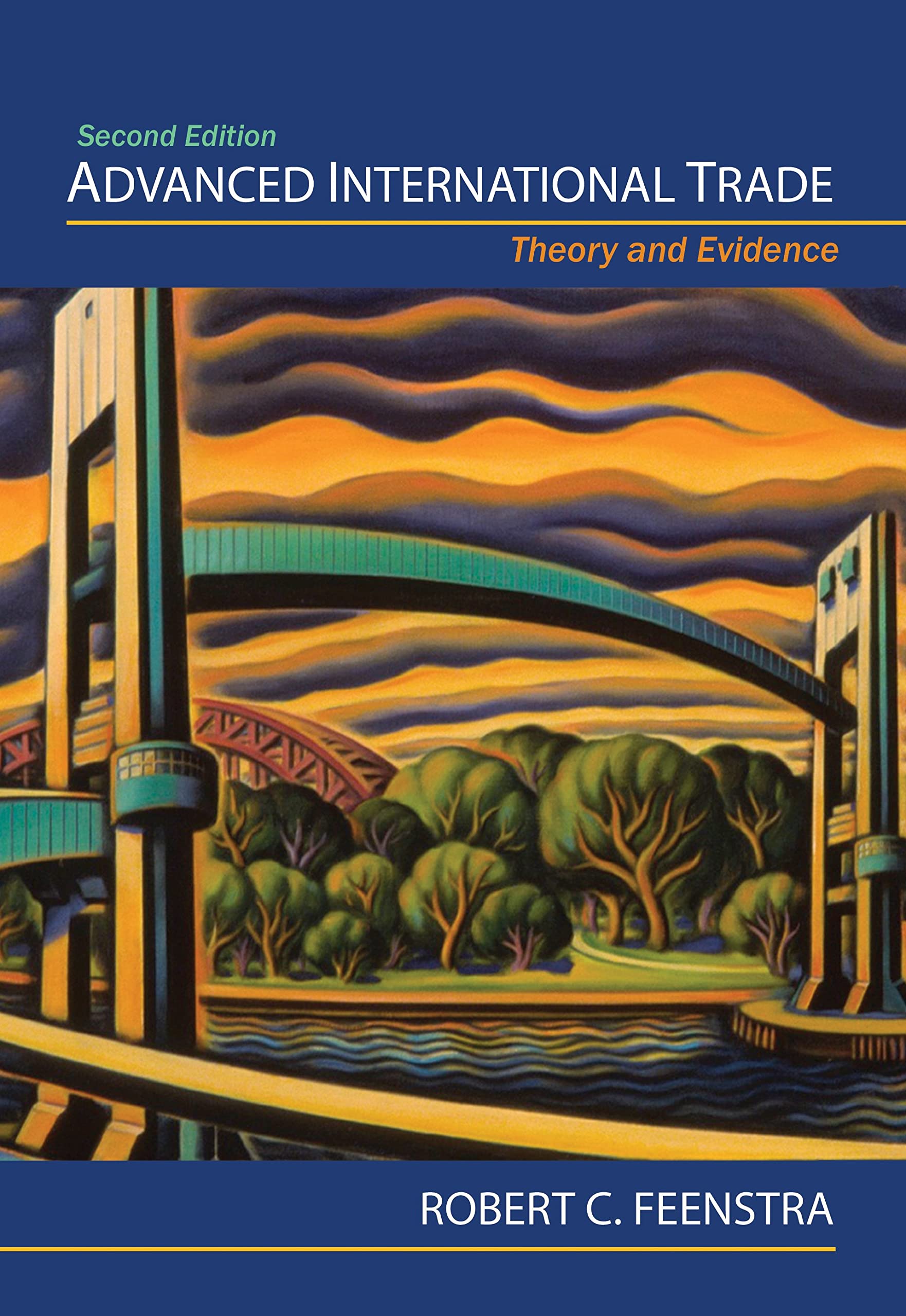 Advanced International Trade: Theory and Evidence - Second Edition Second Edition