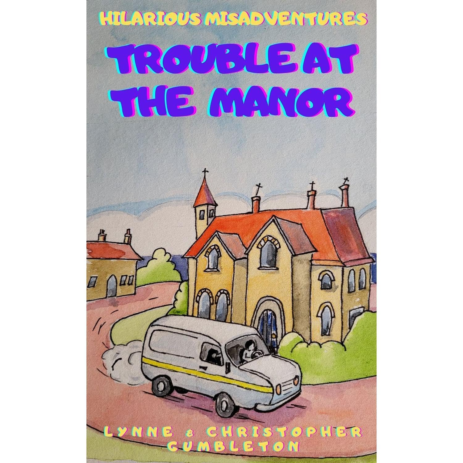 TROUBLE AT THE MANOR