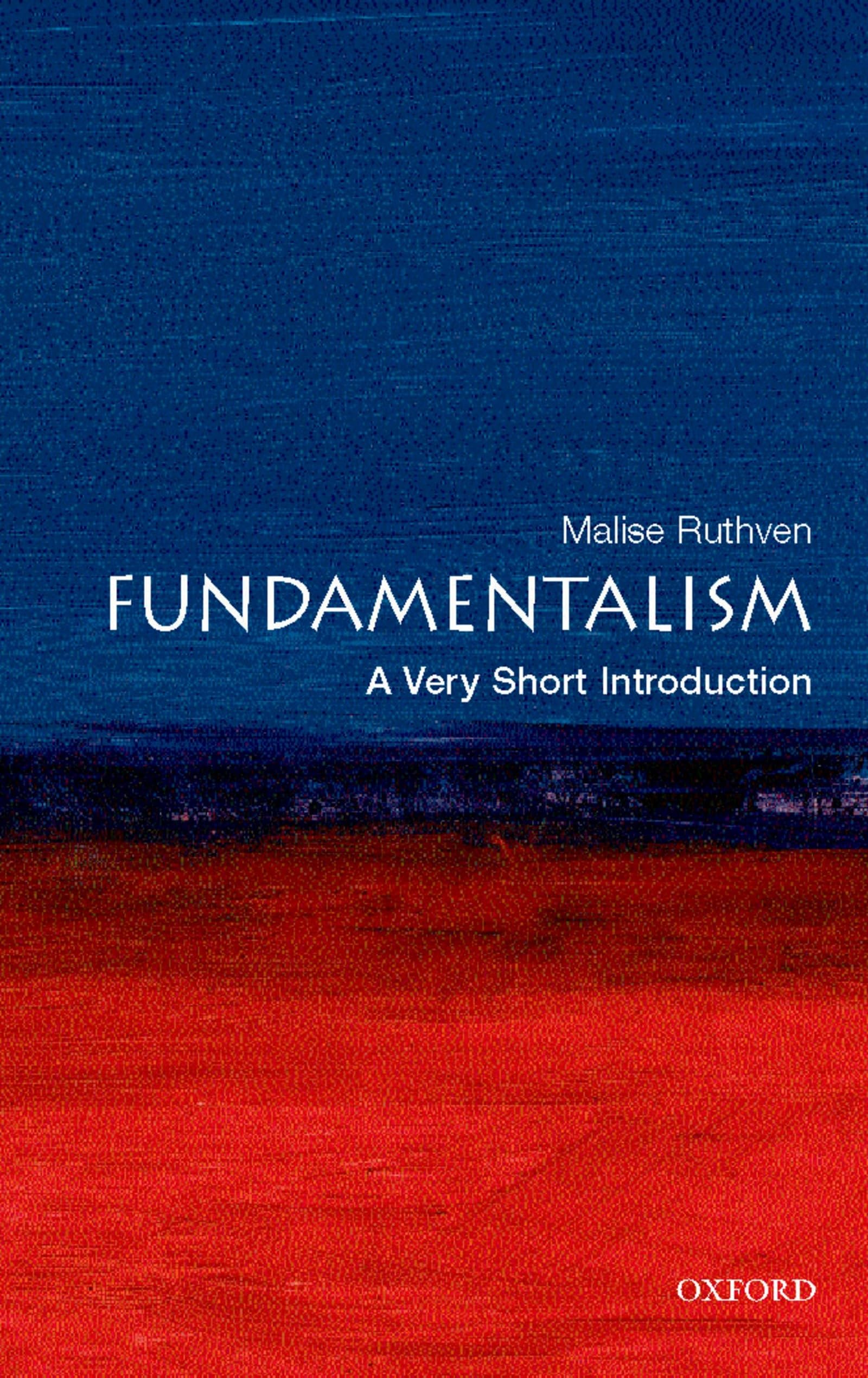 Fundamentalism : A Very Short Introduction by Malise Ruthven (2007, Perfect)