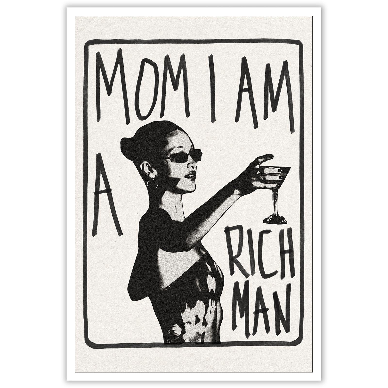 KFDJIG Funky Canvas Trendy Wall Art Mom I Am A Rich Man Poster Vintage Black And White Aesthetic Prints Feminist Canvas Wall Art For Bar Cart Dorm