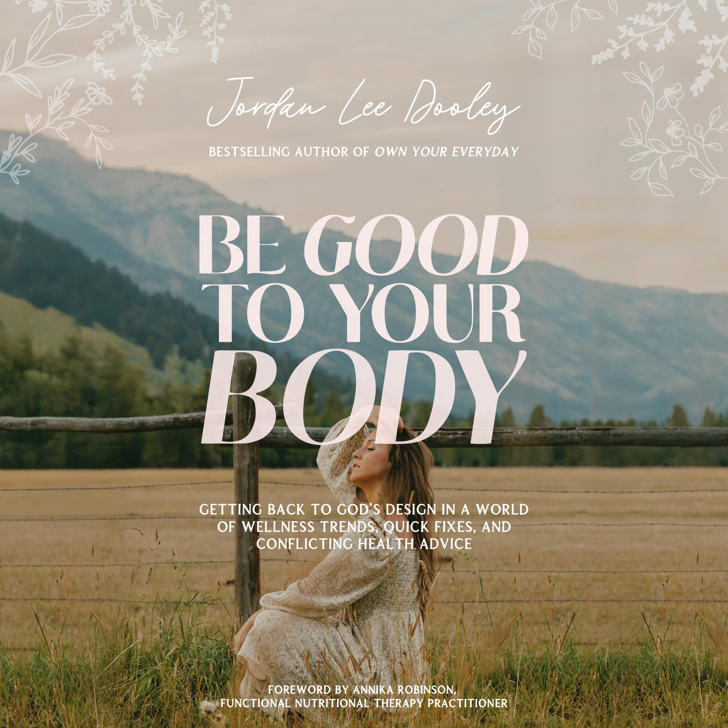 Be Good to Your Body