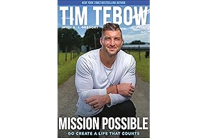 Mission Possible: Go Create a Life That Counts by Shaken Tim Tebow