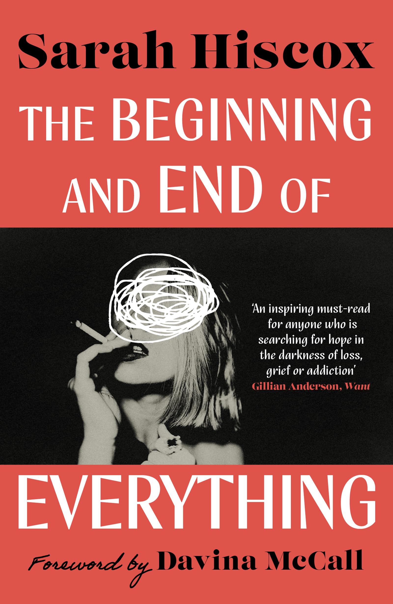 The Beginning and End of Everything: with a foreword by Davina McCall